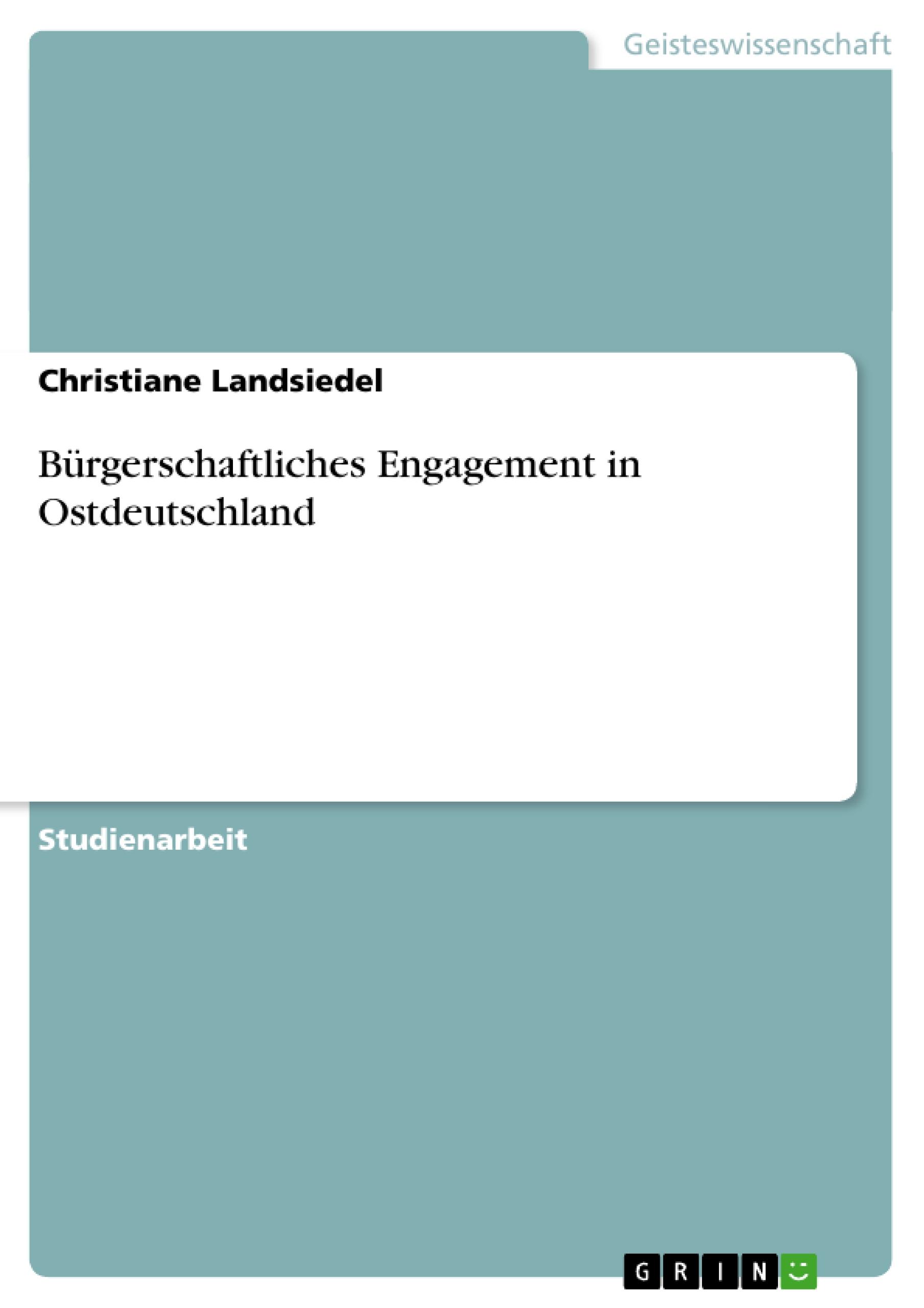 Bürgerschaftliches Engagement in Ostdeutschland