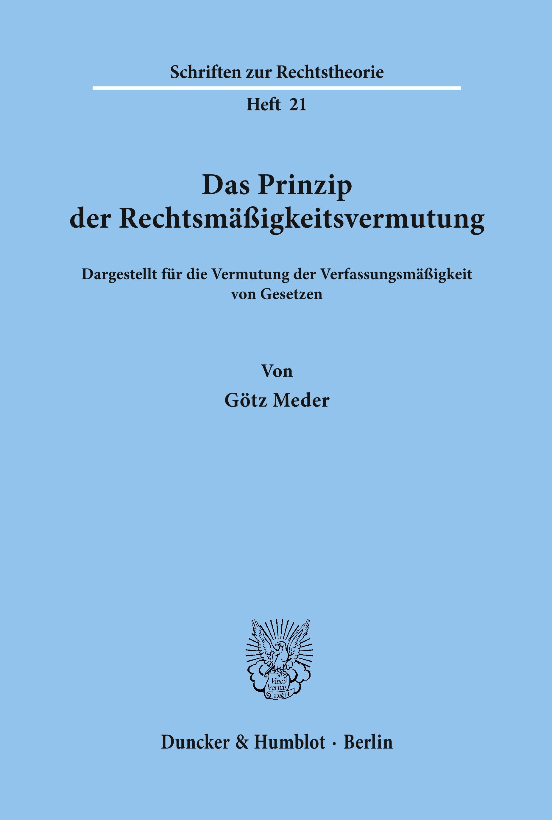 Das Prinzip der Rechtsmäßigkeitsvermutung,