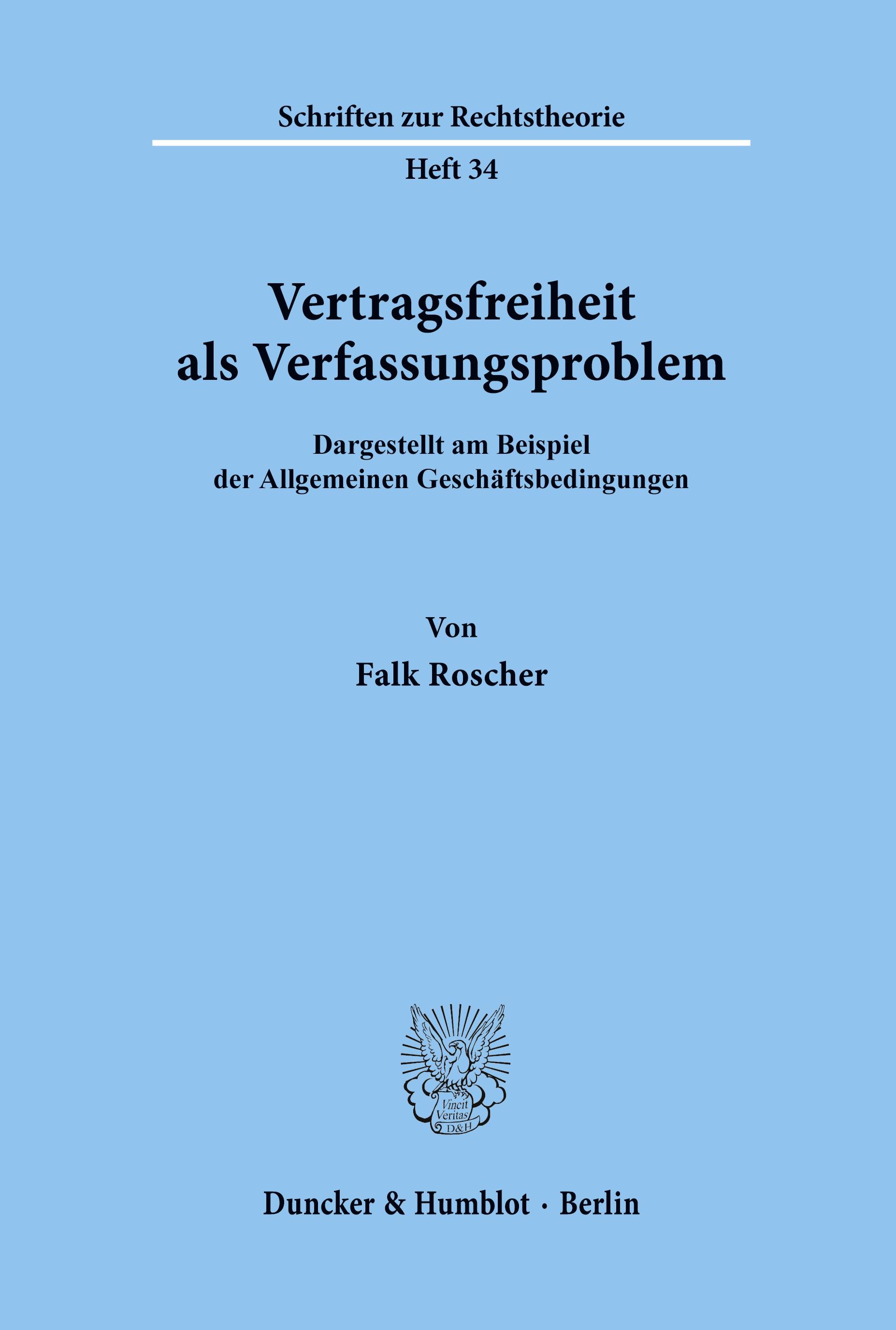 Vertragsfreiheit als Verfassungsproblem.