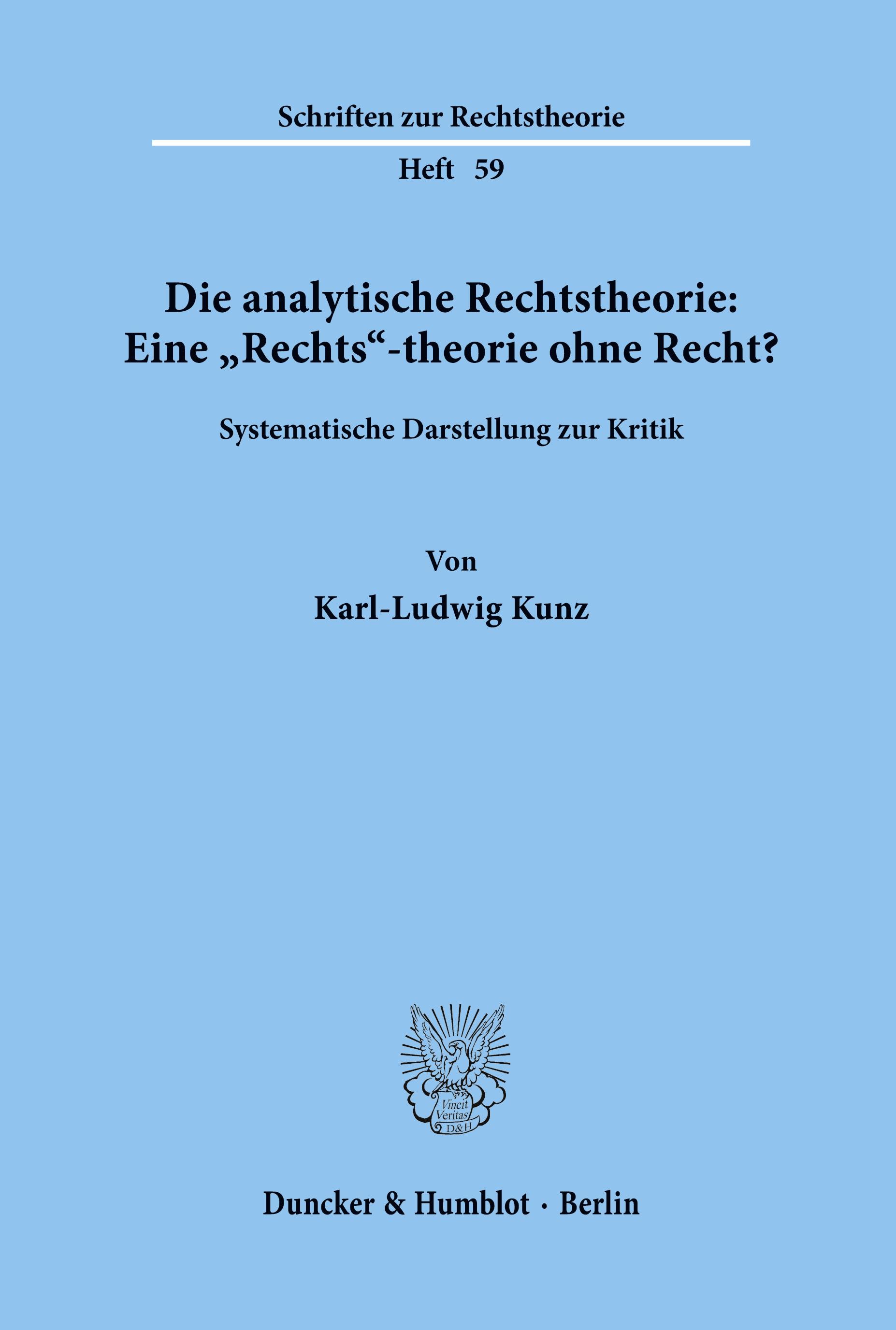 Die analytische Rechtstheorie: Eine "Rechts"-theorie ohne Recht?