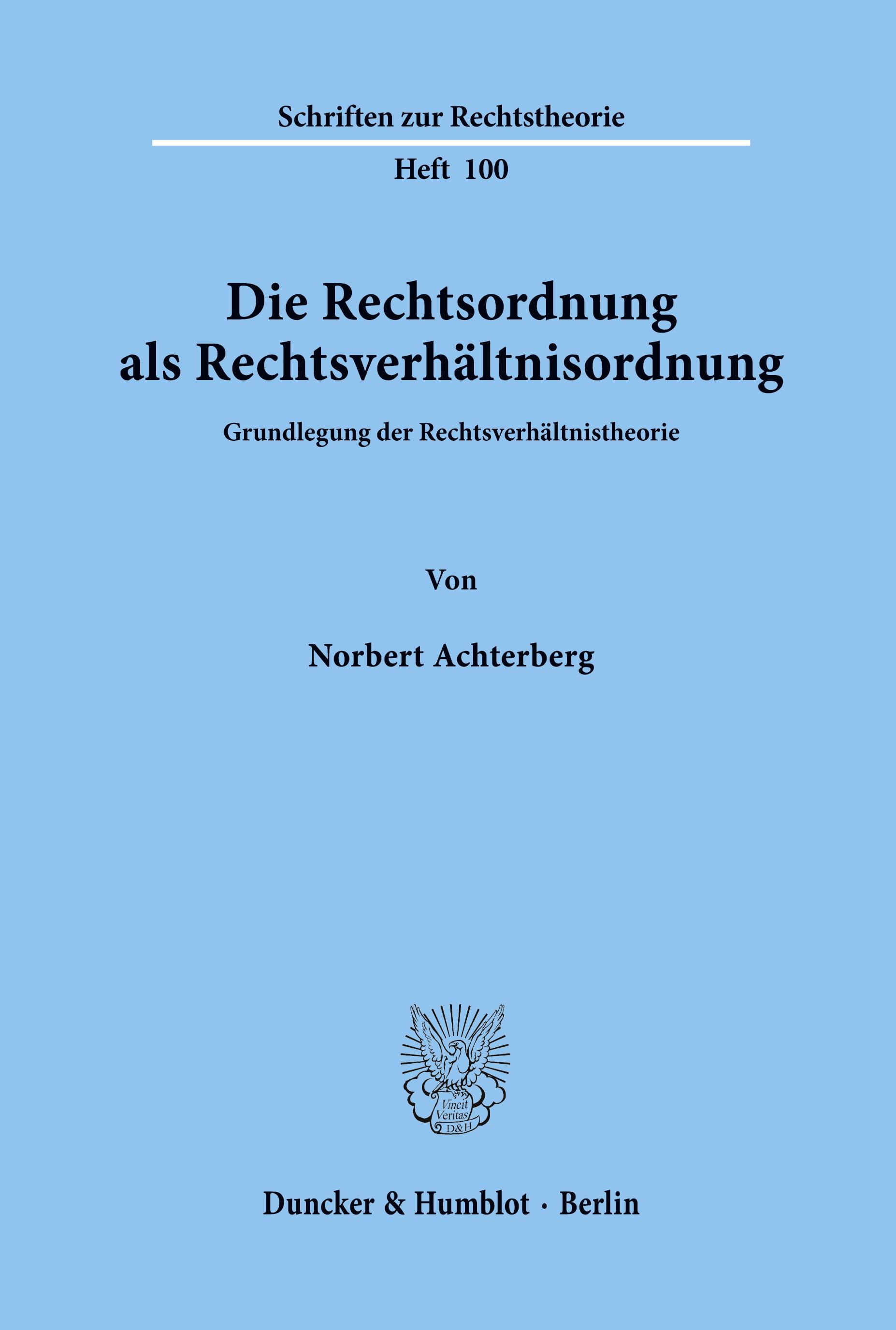 Die Rechtsordnung als Rechtsverhältnisordnung.