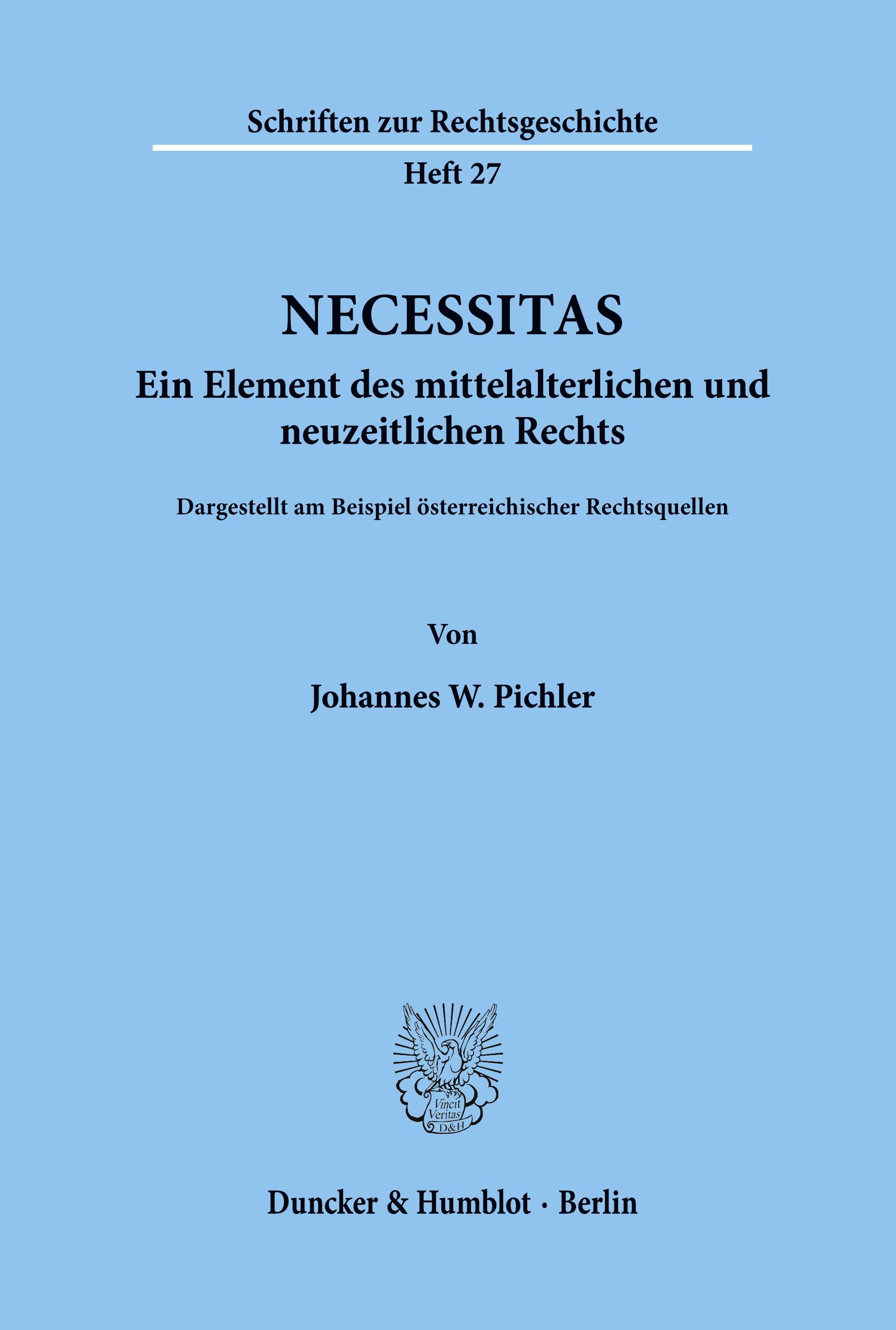 Necessitas. Ein Element des mittelalterlichen und neuzeitlichen Rechts.