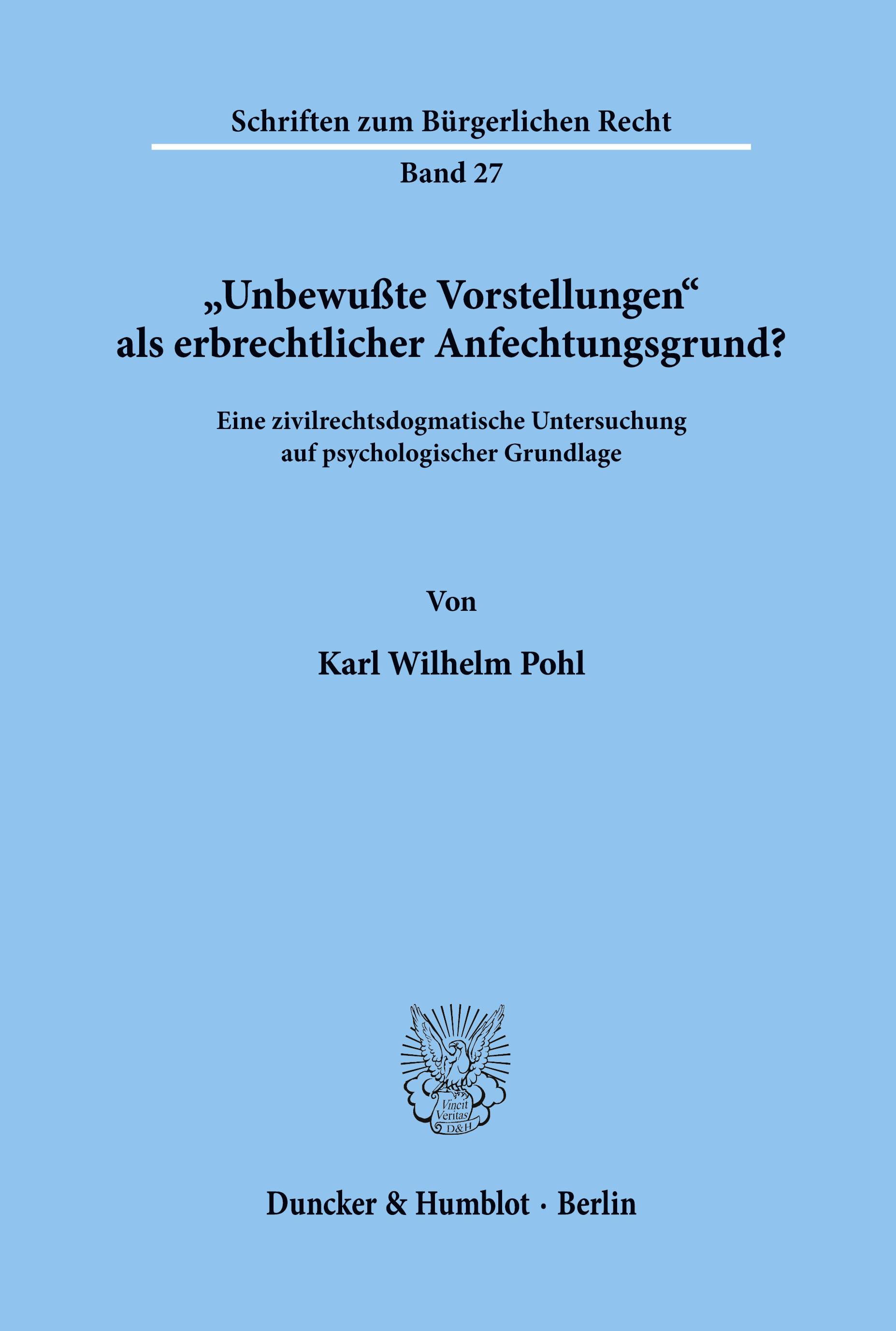 "Unbewußte Vorstellungen" als erbrechtlicher Anfechtungsgrund?