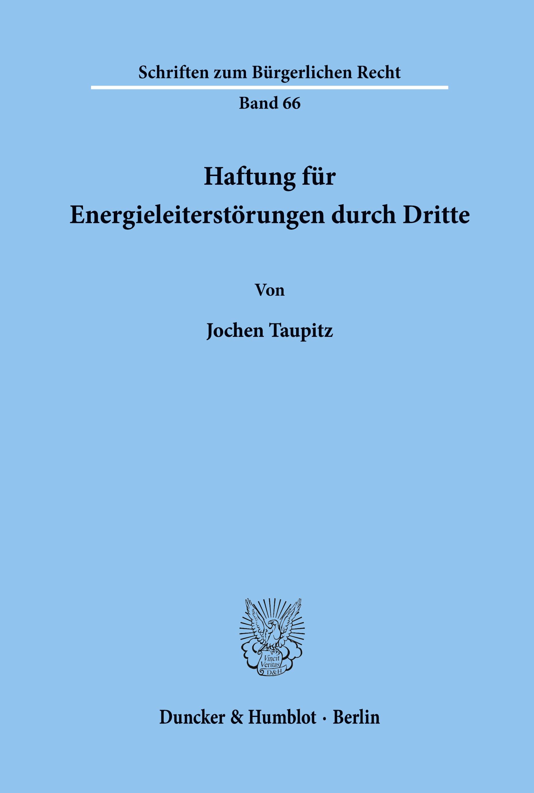 Haftung für Energieleiterstörungen durch Dritte.