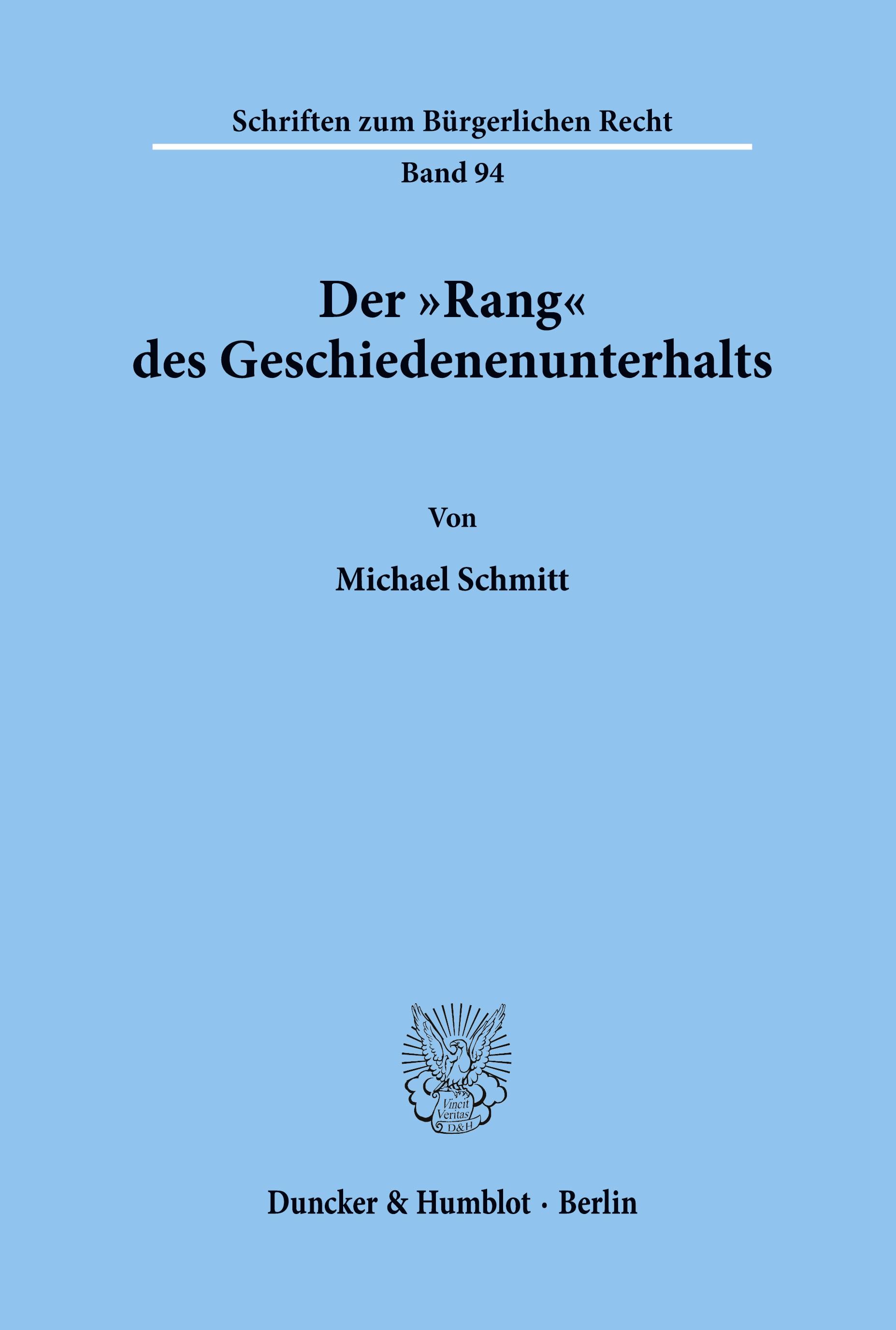 Der "Rang« des Geschiedenenunterhalts.