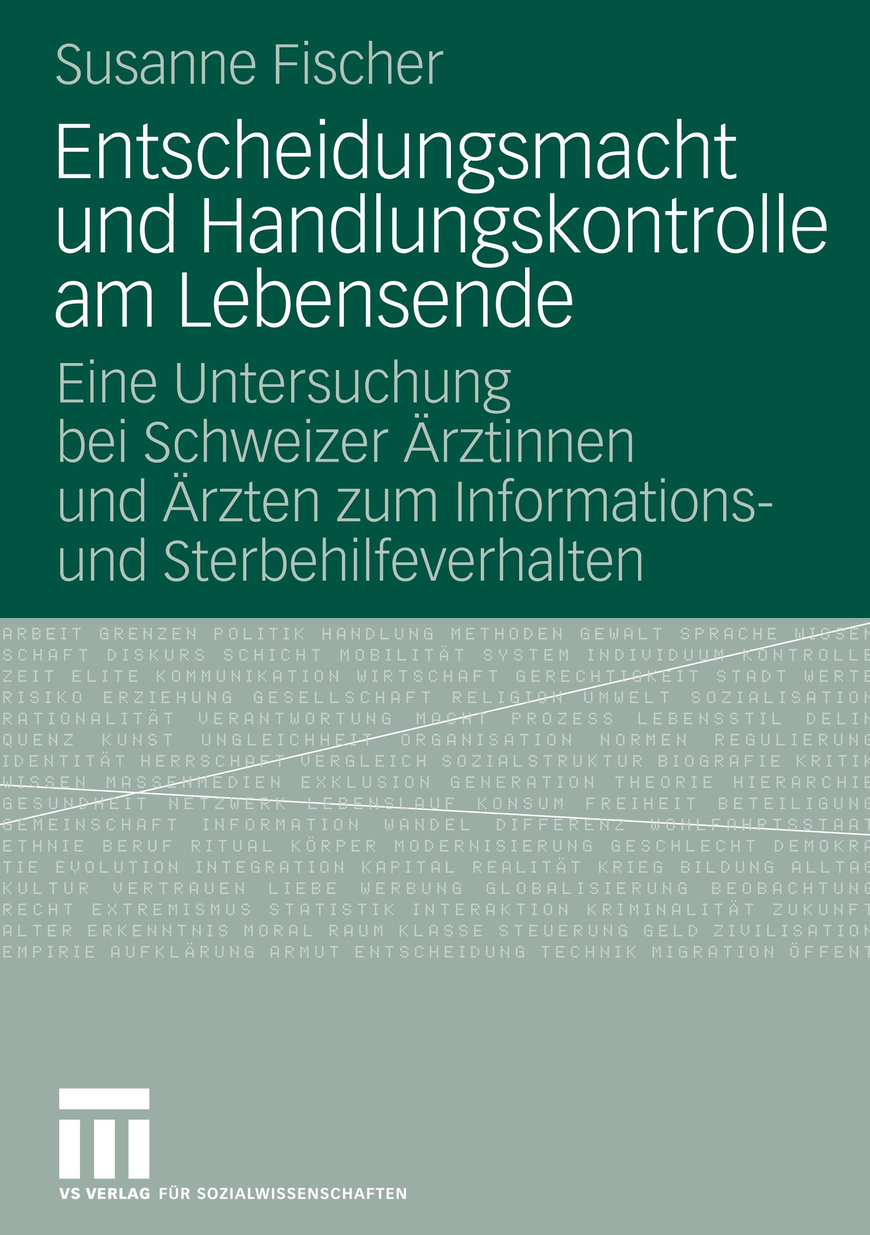 Entscheidungsmacht und Handlungskontrolle am Lebensende