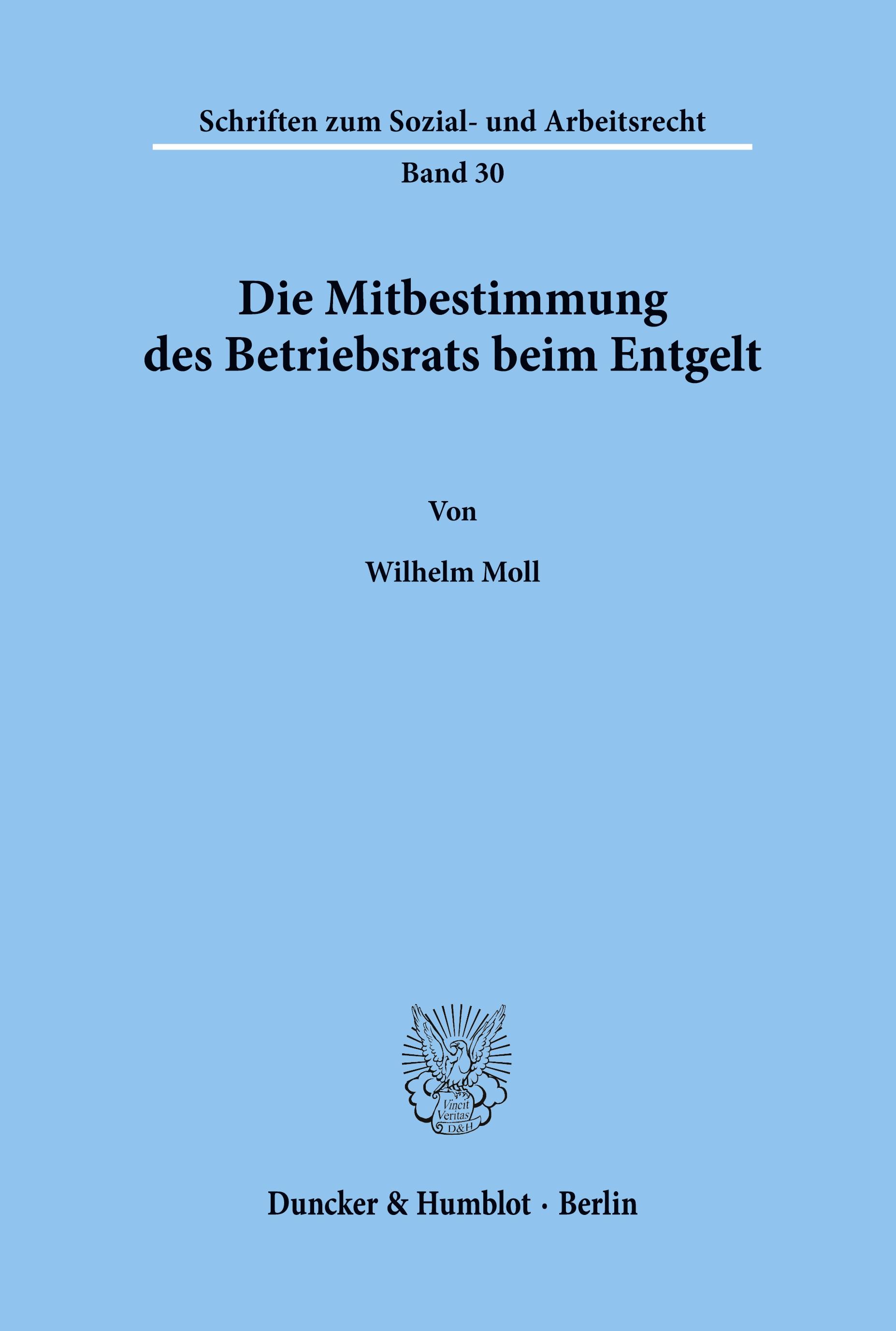 Die Mitbestimmung des Betriebsrats beim Entgelt.