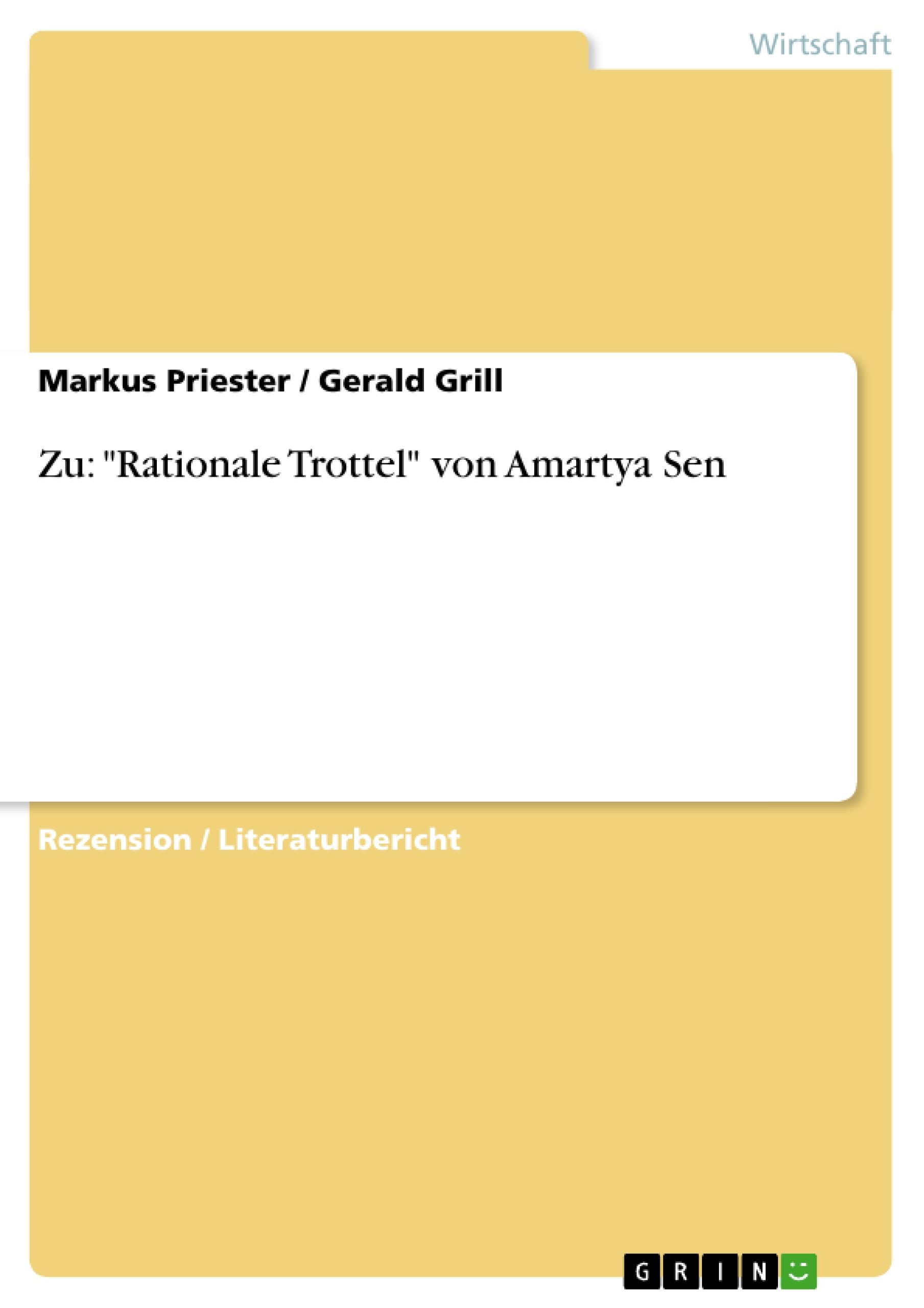 Zu: "Rationale Trottel" von Amartya Sen