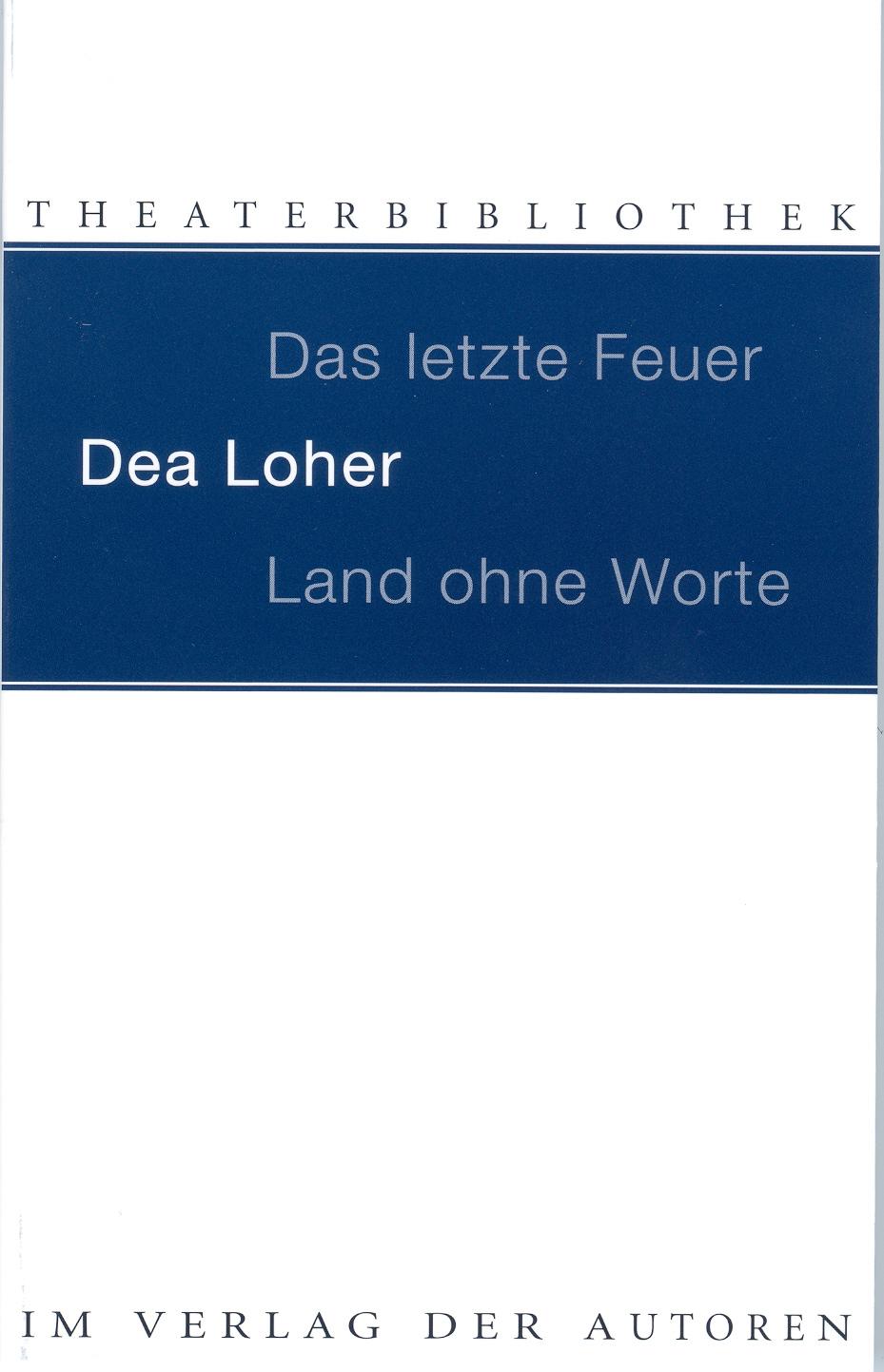 Land ohne Worte. Das letzte Feuer