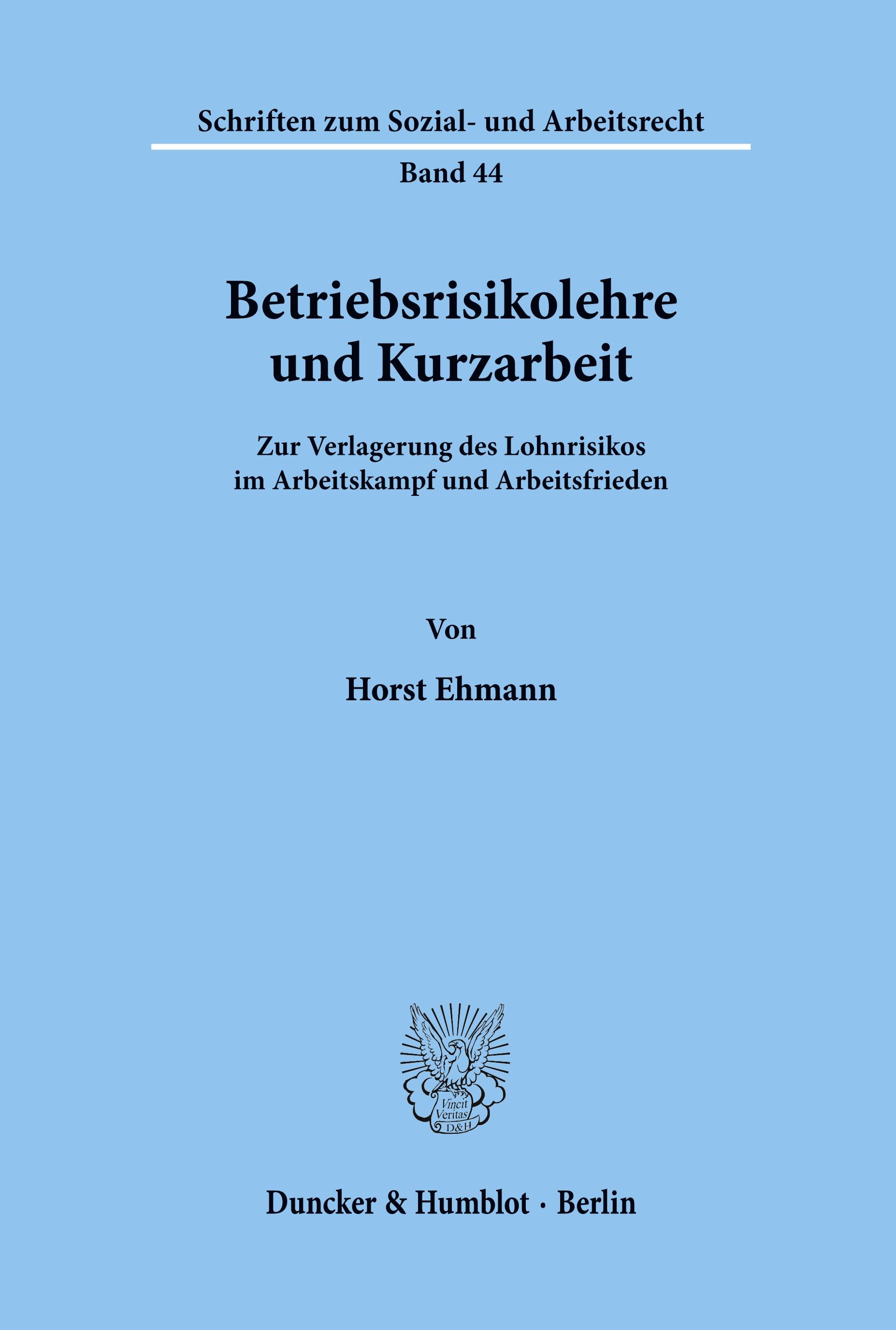 Betriebsrisikolehre und Kurzarbeit.