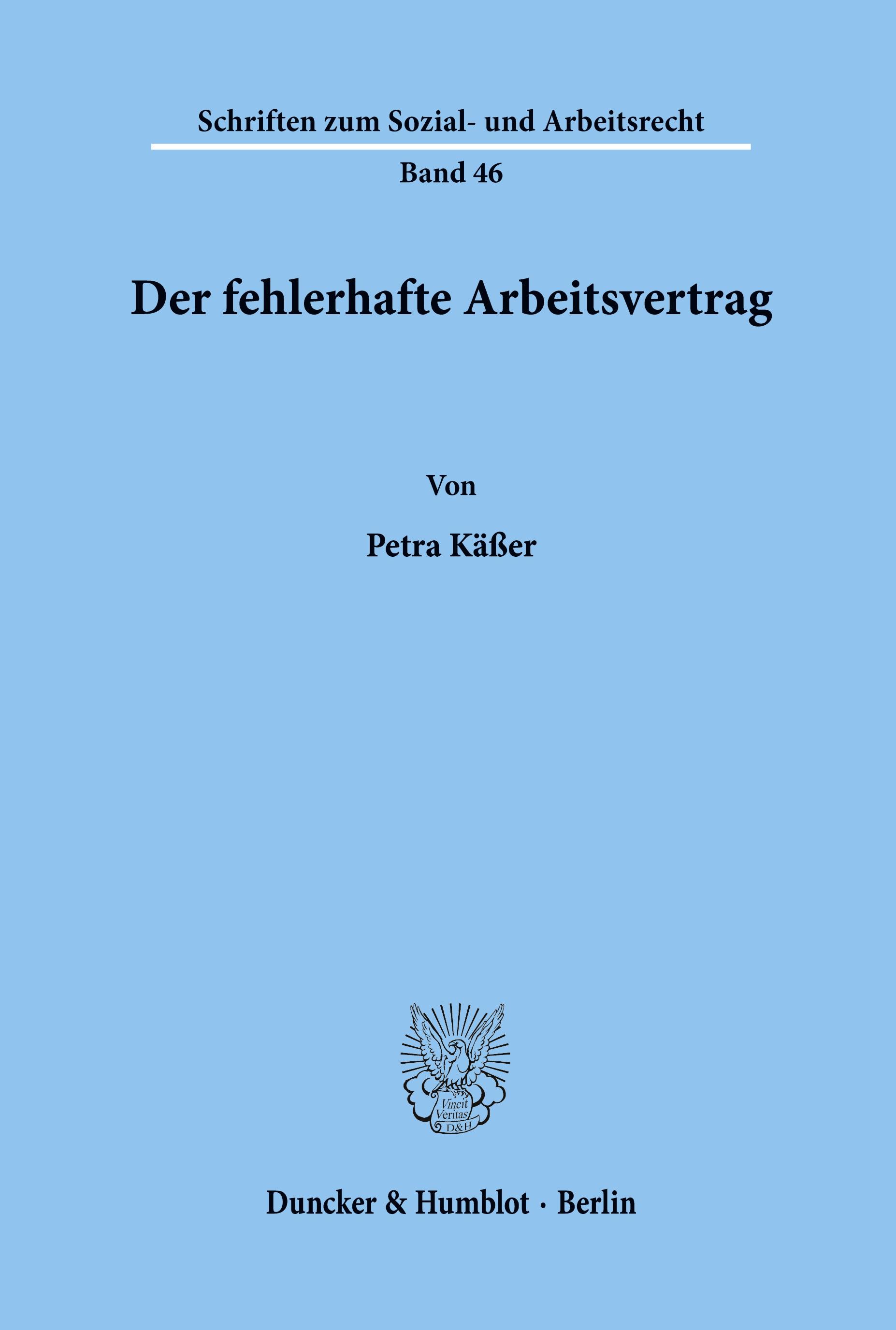 Der fehlerhafte Arbeitsvertrag.