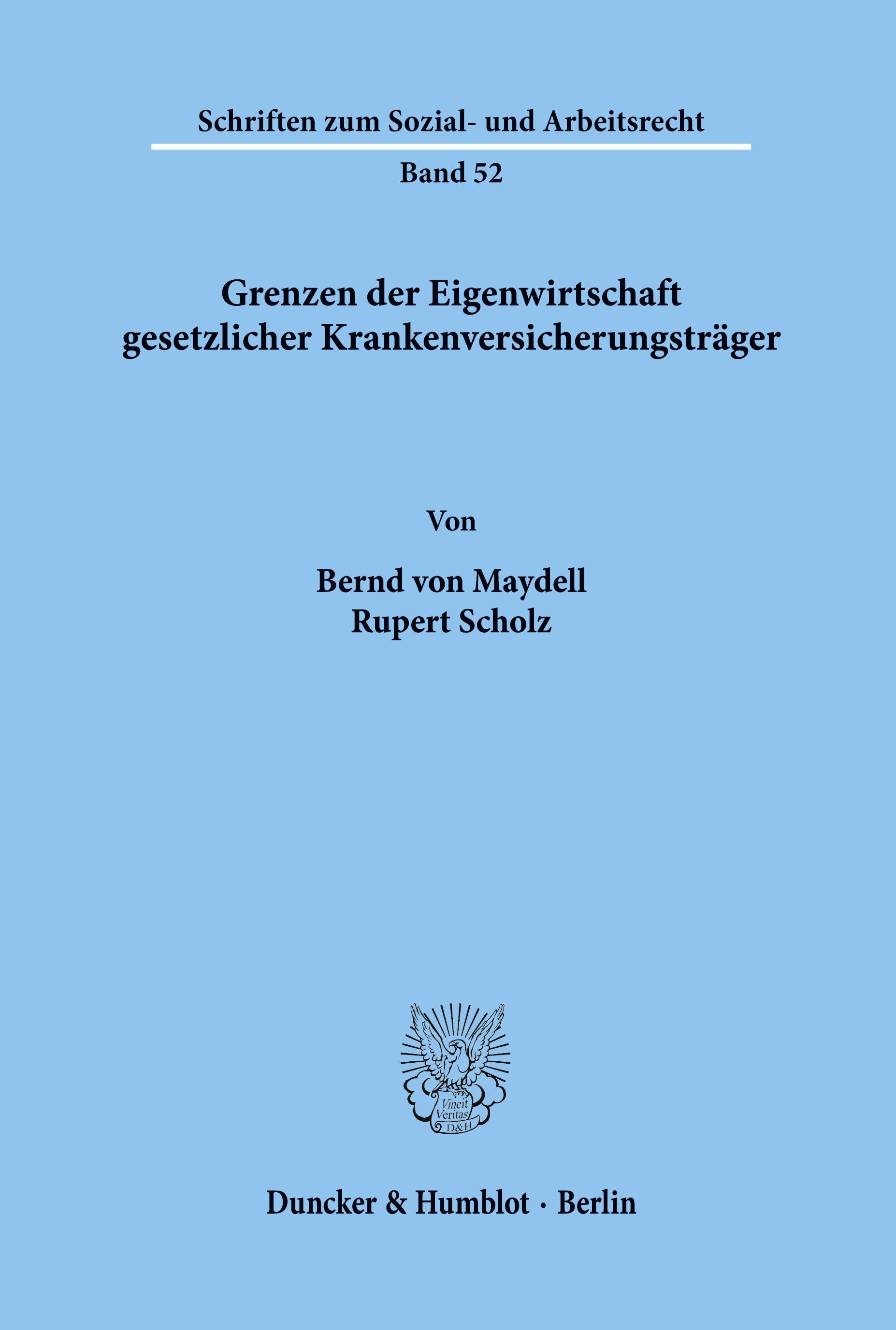 Grenzen der Eigenwirtschaft gesetzlicher Krankenversicherungsträger.