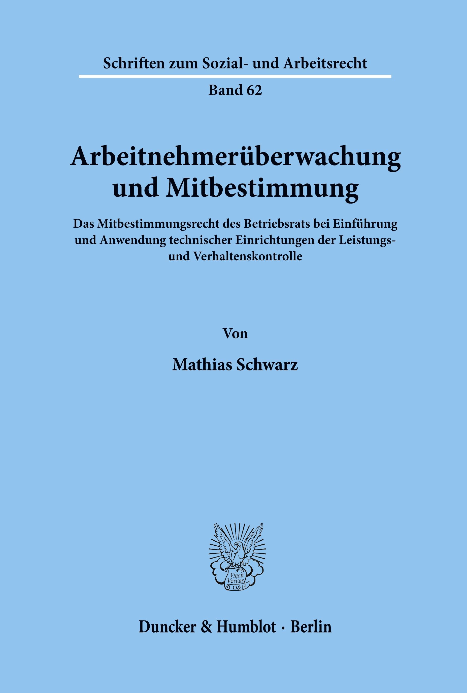 Arbeitnehmerüberwachung und Mitbestimmung.