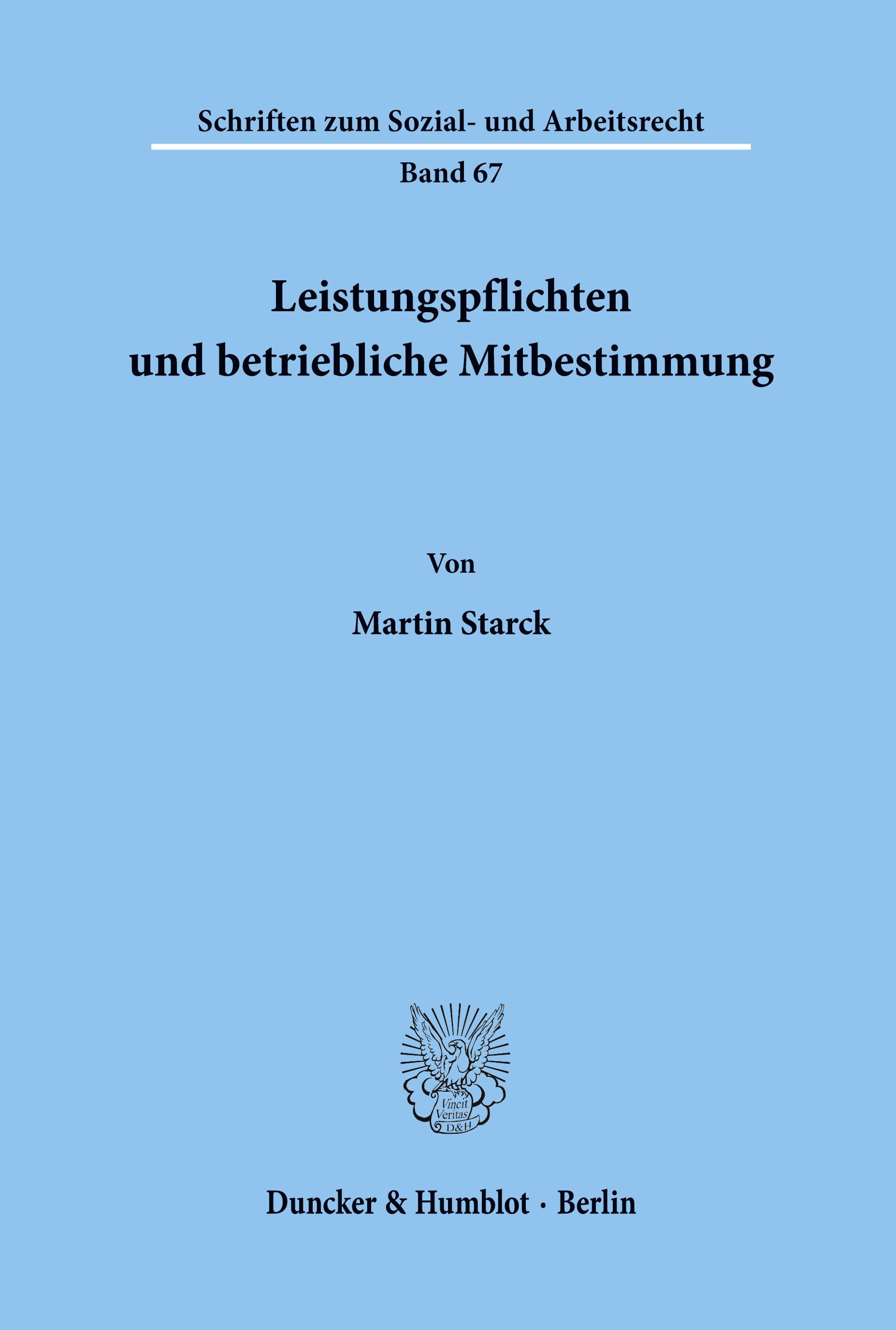 Leistungspflichten und betriebliche Mitbestimmung.