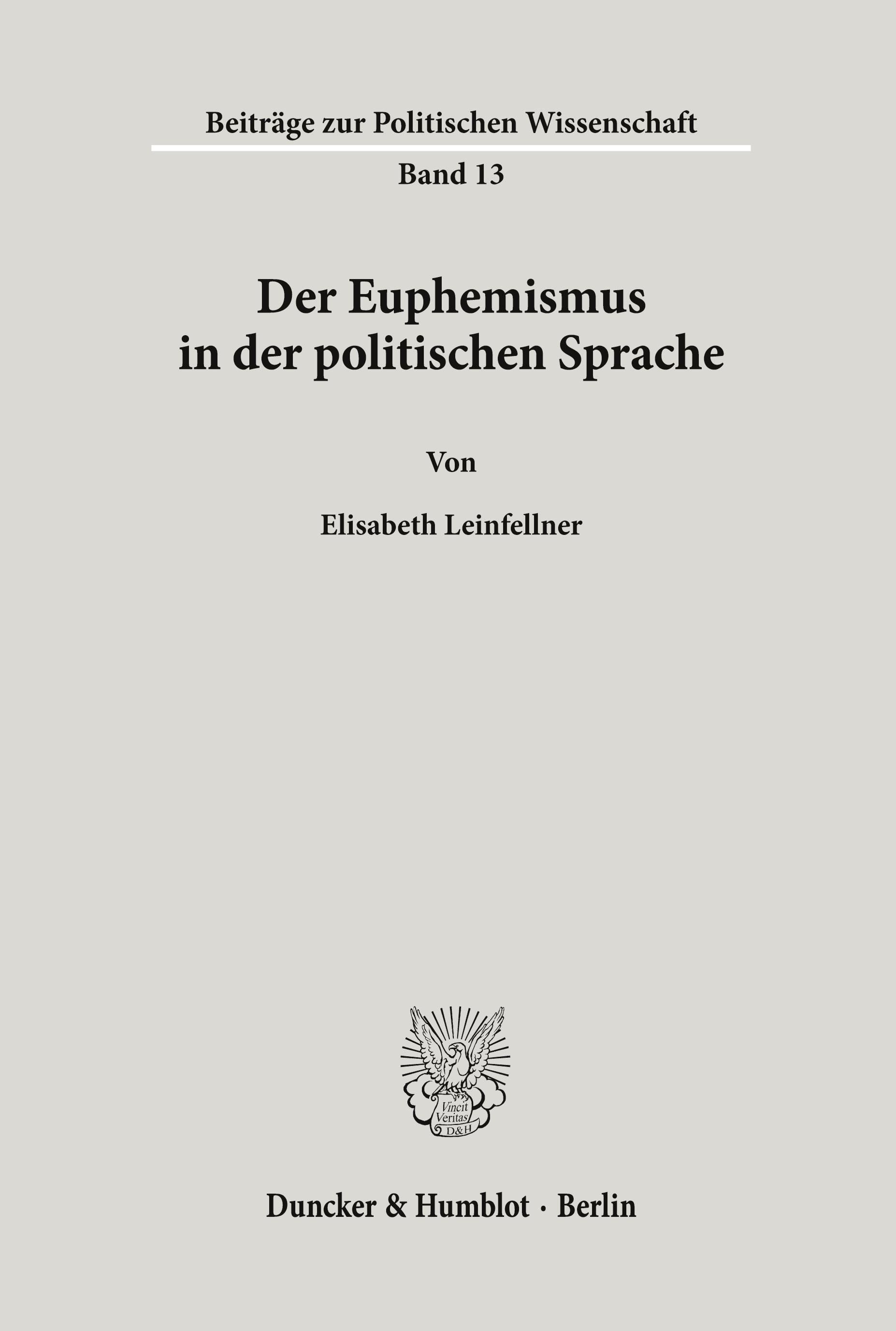 Der Euphemismus in der politischen Sprache.