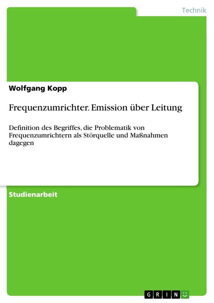 Frequenzumrichter. Emission über Leitung