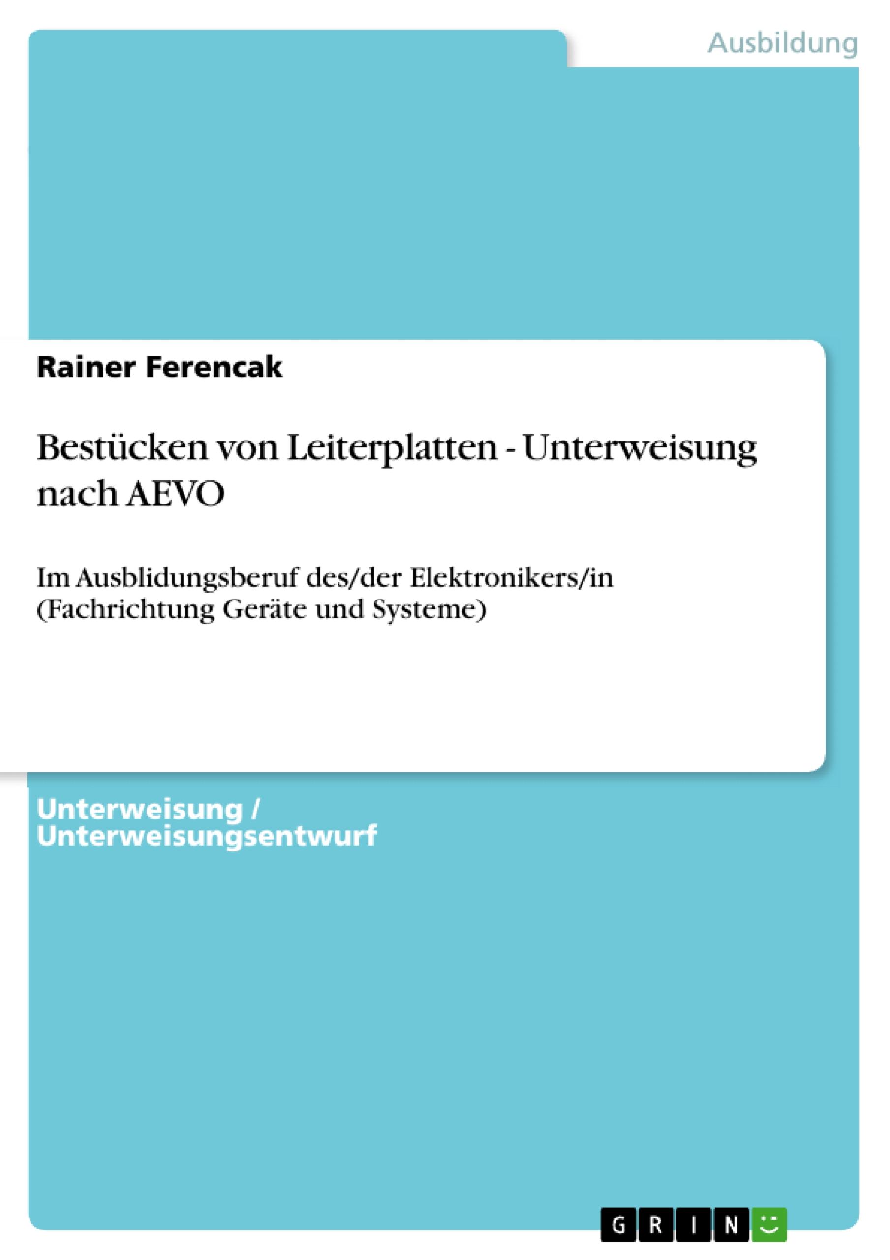 Bestücken von Leiterplatten - Unterweisung nach AEVO