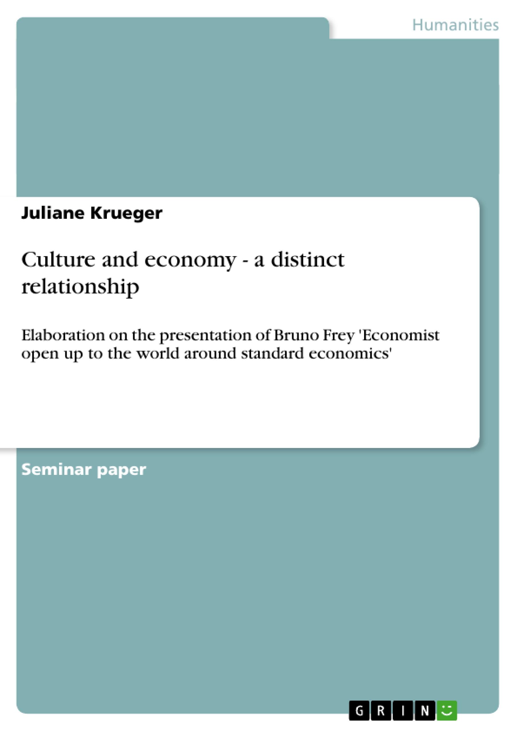 Culture and economy - a distinct relationship