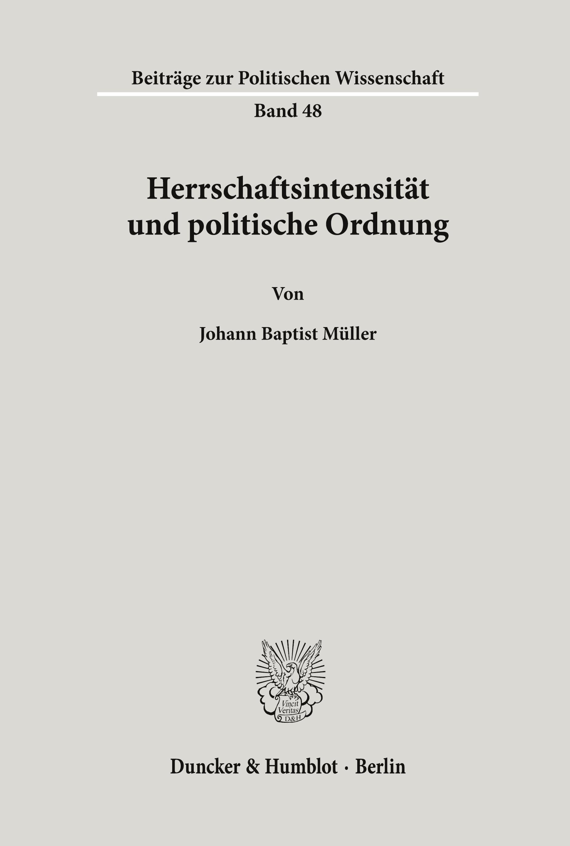 Herrschaftsintensität und politische Ordnung.