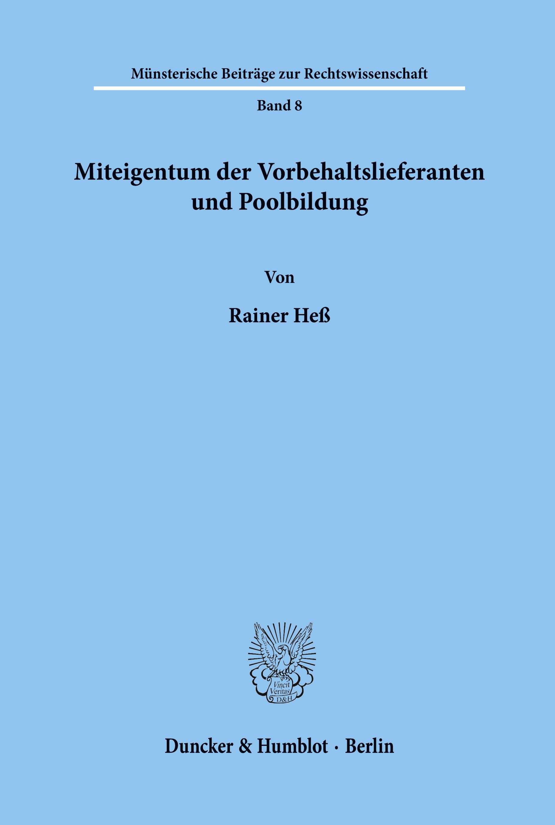 Miteigentum der Vorbehaltslieferanten und Poolbildung.