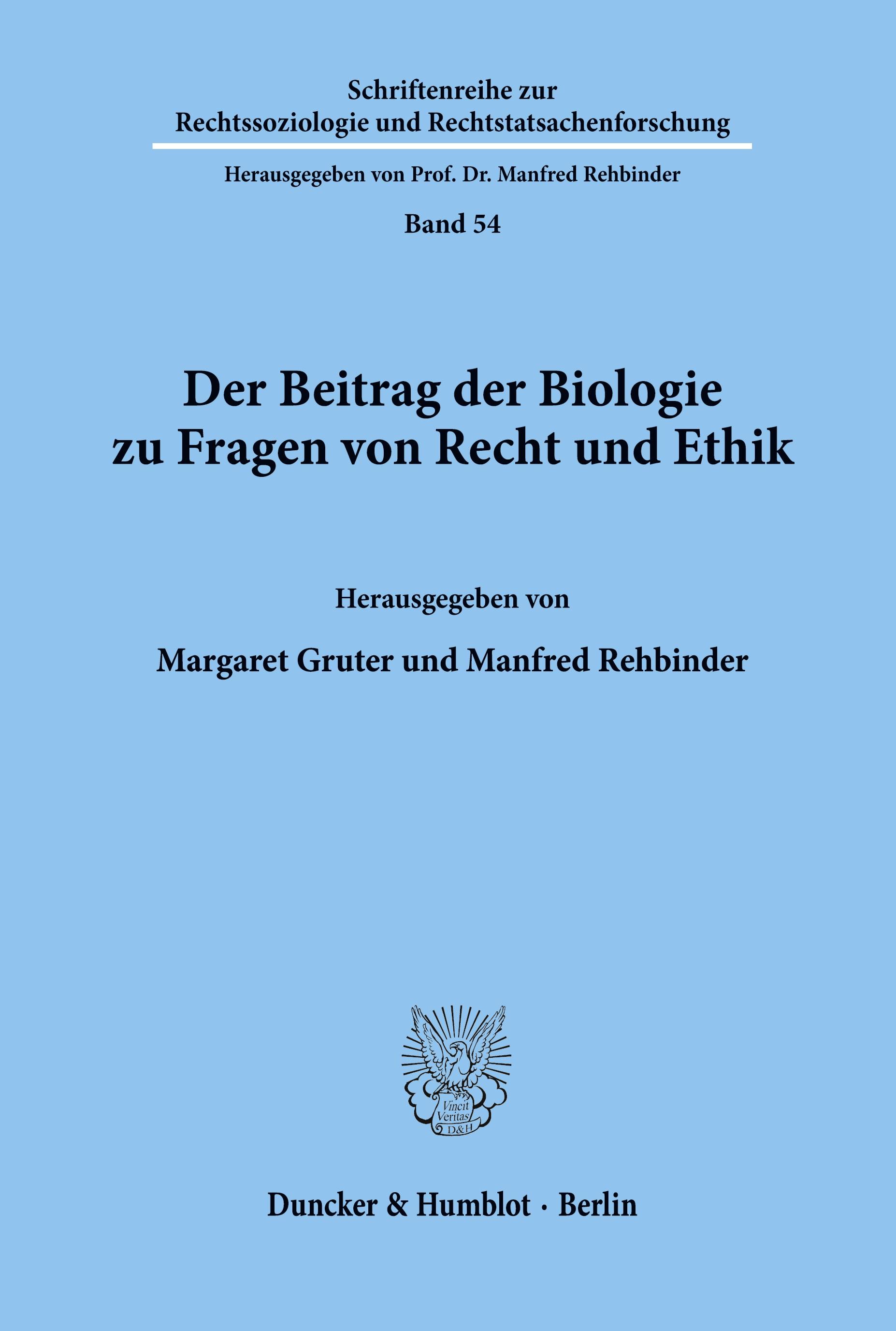 Der Beitrag der Biologie zu Fragen von Recht und Ethik.