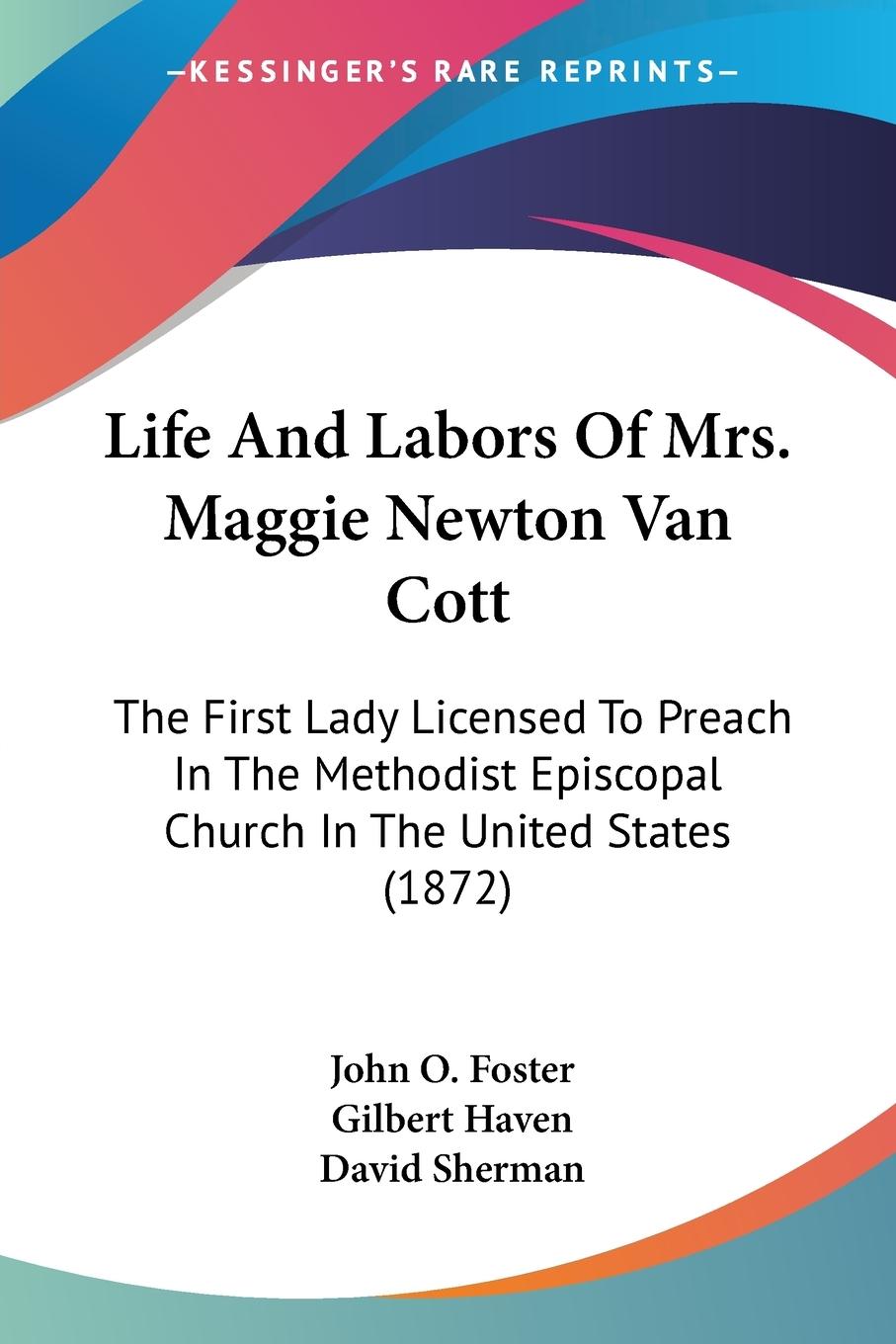 Life And Labors Of Mrs. Maggie Newton Van Cott