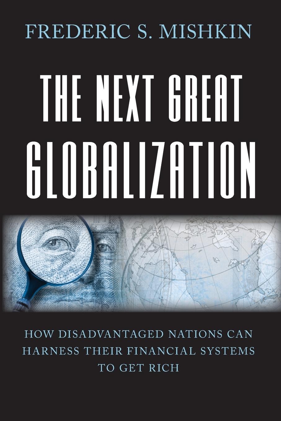 The Next Great Globalization