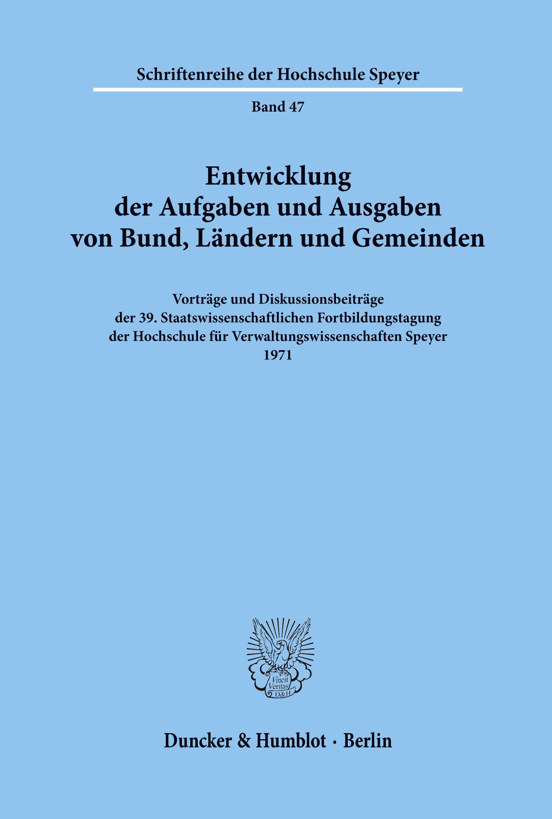 Entwicklung der Aufgaben und Ausgaben von Bund, Ländern und Gemeinden.