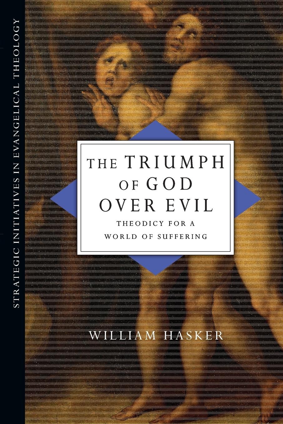 The Triumph of God over Evil