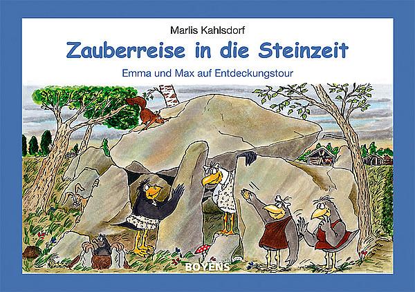 Zauberreise in die Steinzeit