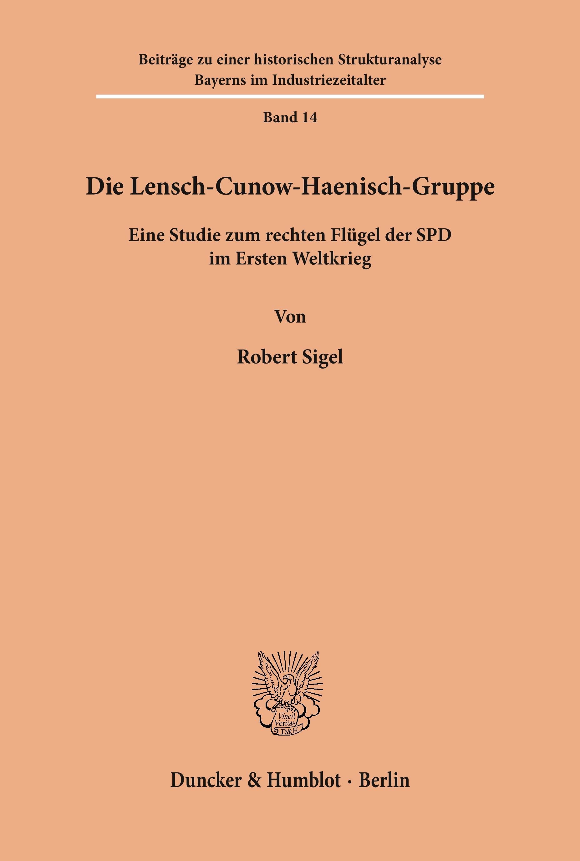 Die Lensch-Cunow-Haenisch-Gruppe.