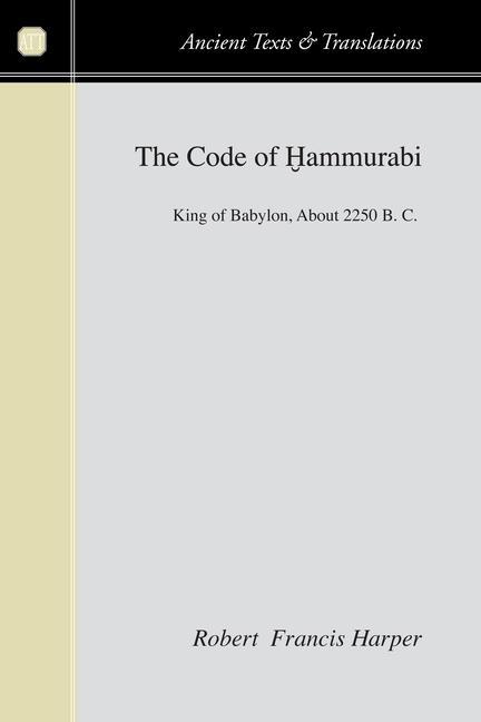 The Code of Hammurabi