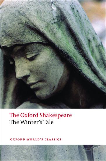 The Winter's Tale: The Oxford Shakespeare