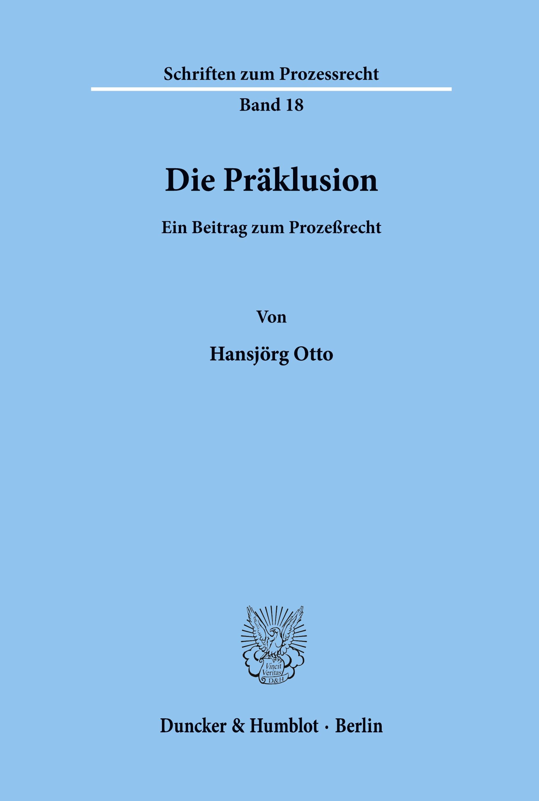 Die Präklusion.