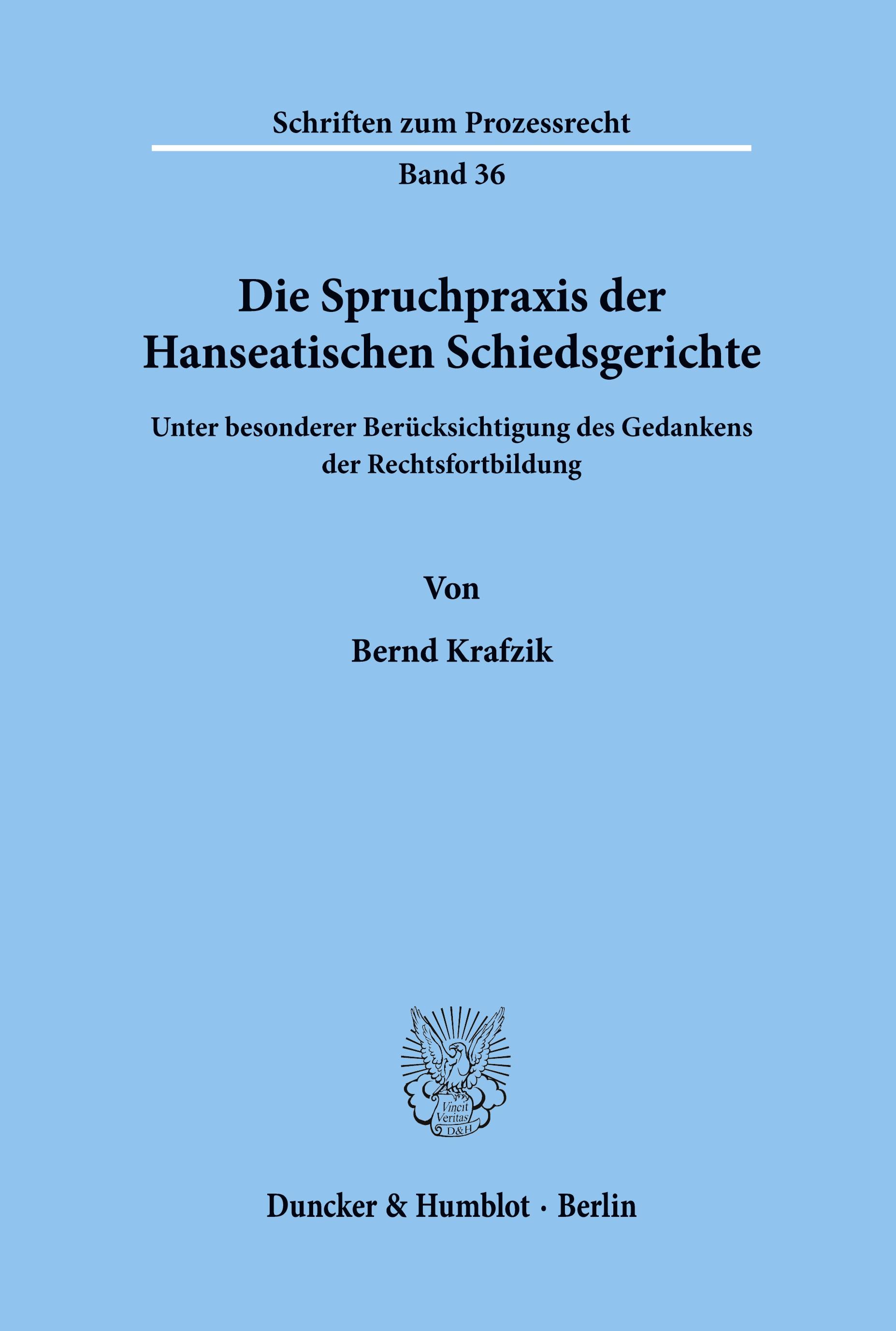 Die Spruchpraxis der Hanseatischen Schiedsgerichte.