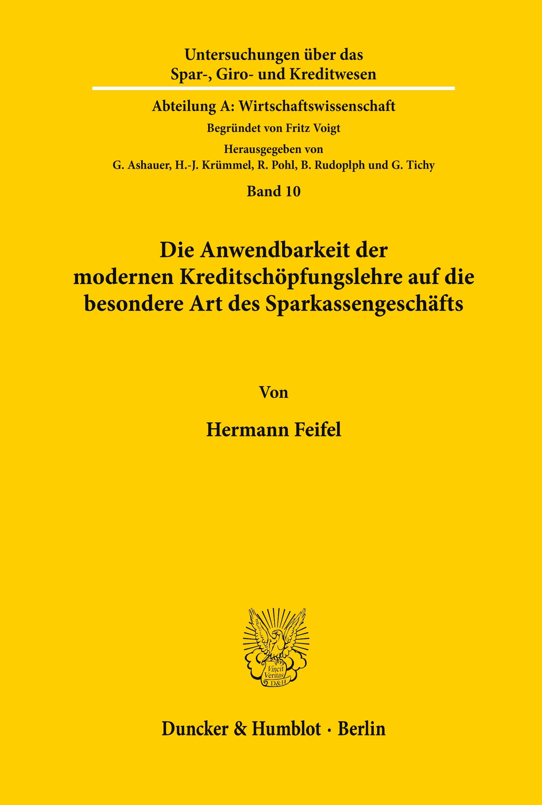 Die Anwendbarkeit der modernen Kreditschöpfungslehre auf die besondere Art des Sparkassengeschäfts.