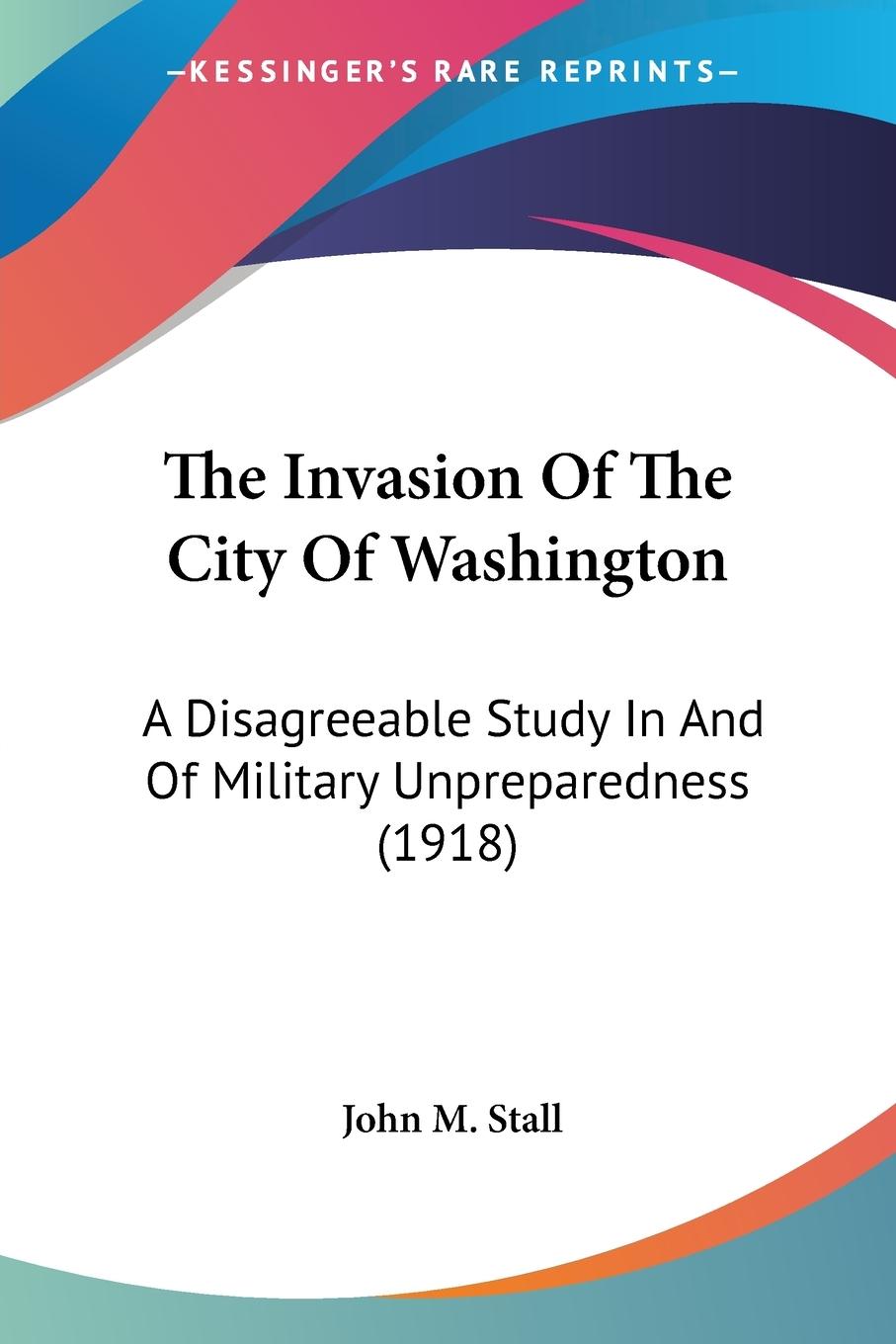 The Invasion Of The City Of Washington