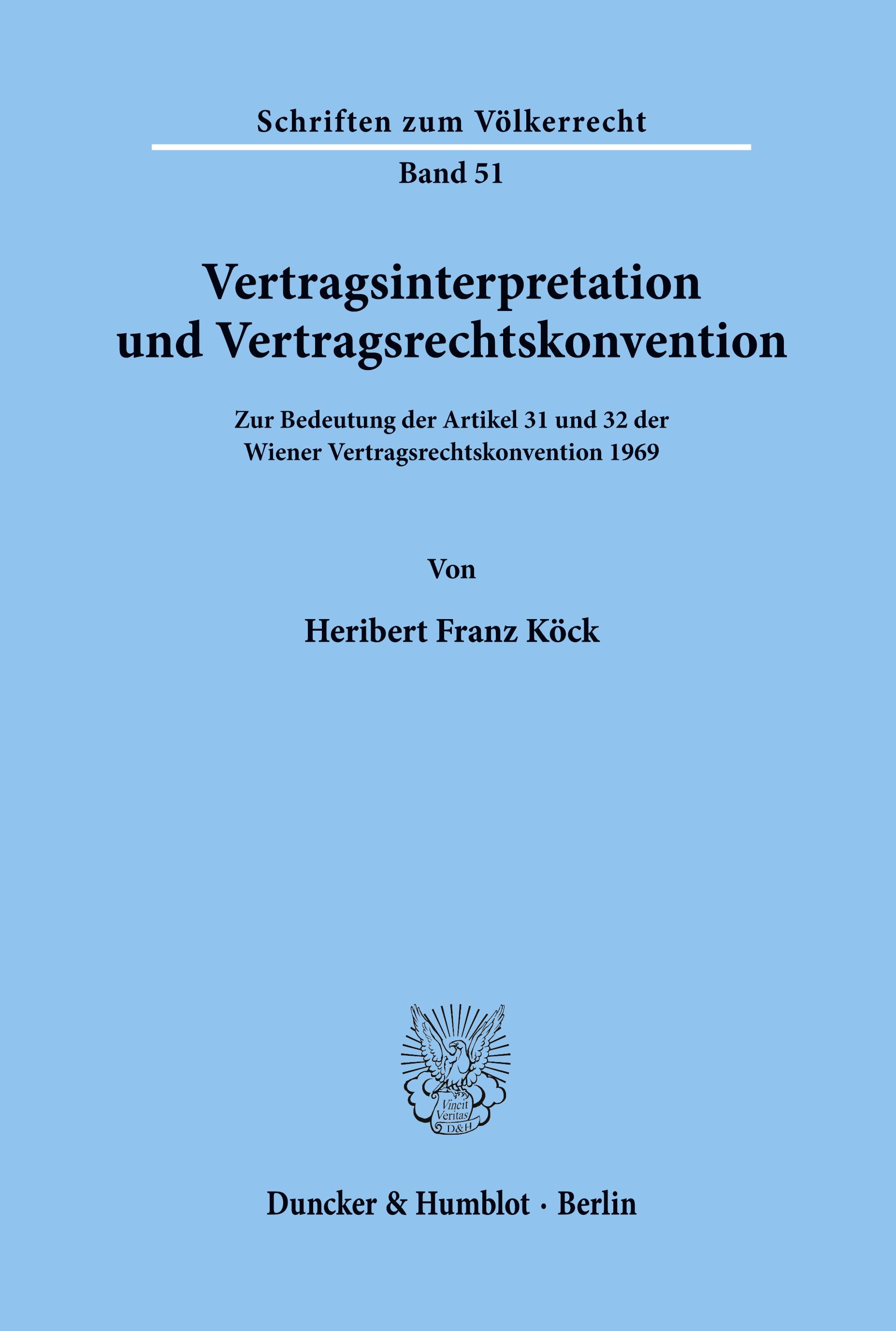 Vertragsinterpretation und Vertragsrechtskonvention.