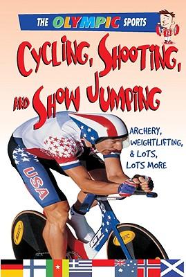 Cycling, Shooting, and Show Jumping