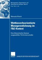 Wettbewerbsorientierte Managerentlohnung im F&E-Kontext