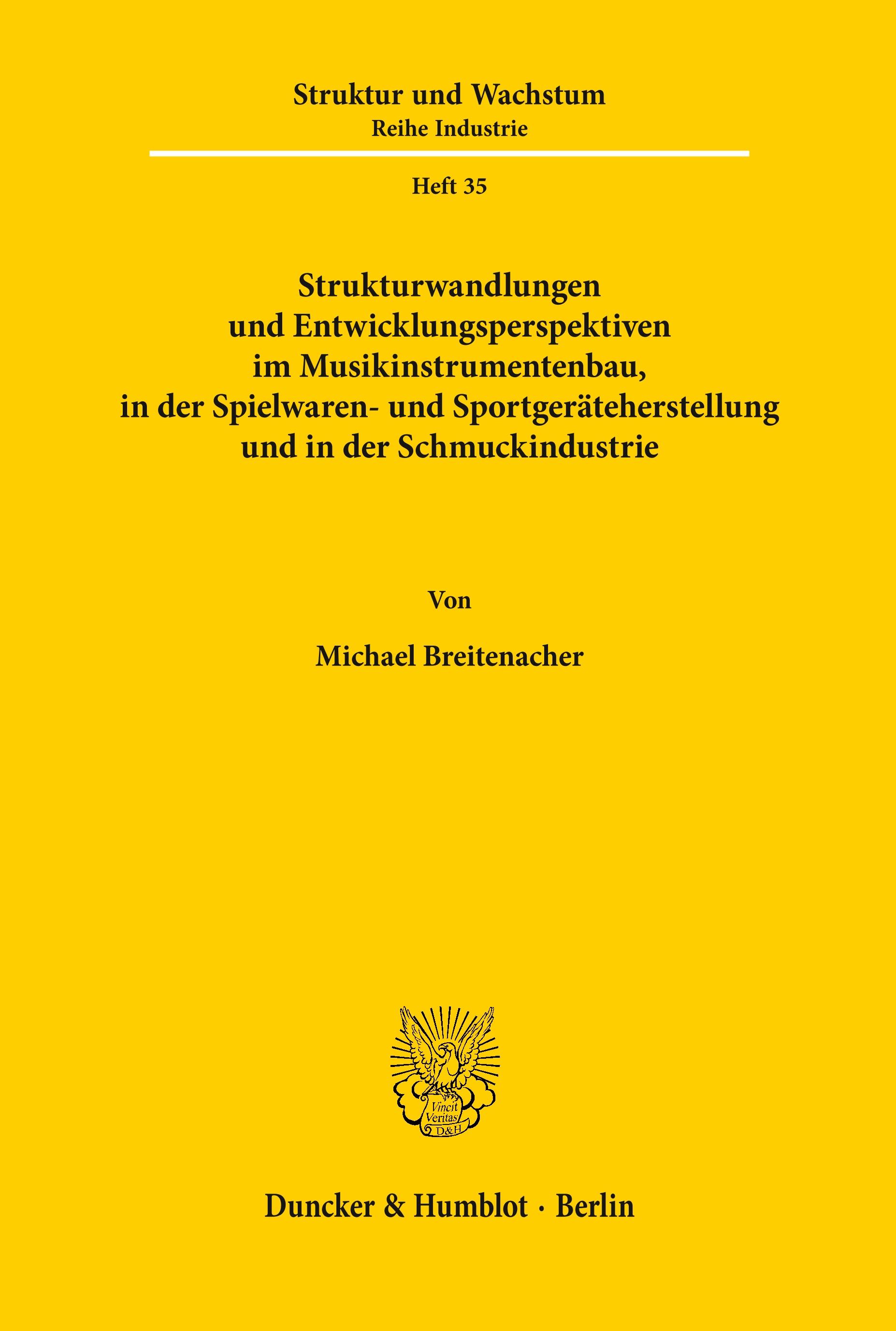 Strukturwandlungen und Entwicklungsperspektiven im Musikinstrumentenbau, in der Spielwaren- und Sportgeräteherstellung und in der Schmuckindustrie.