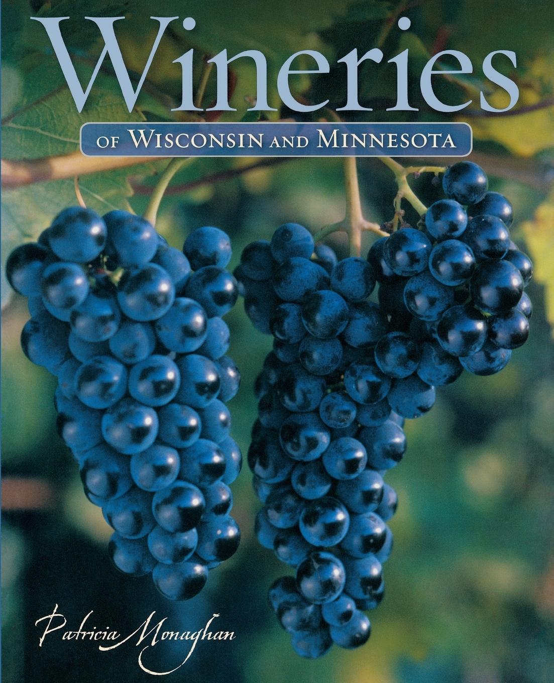 Wineries of Wisconsin and Minnesota