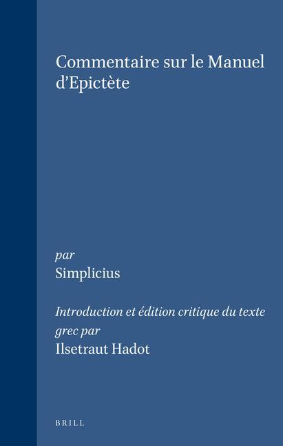 Simplicius - Commentaire Sur Le Manuel d'Epictète