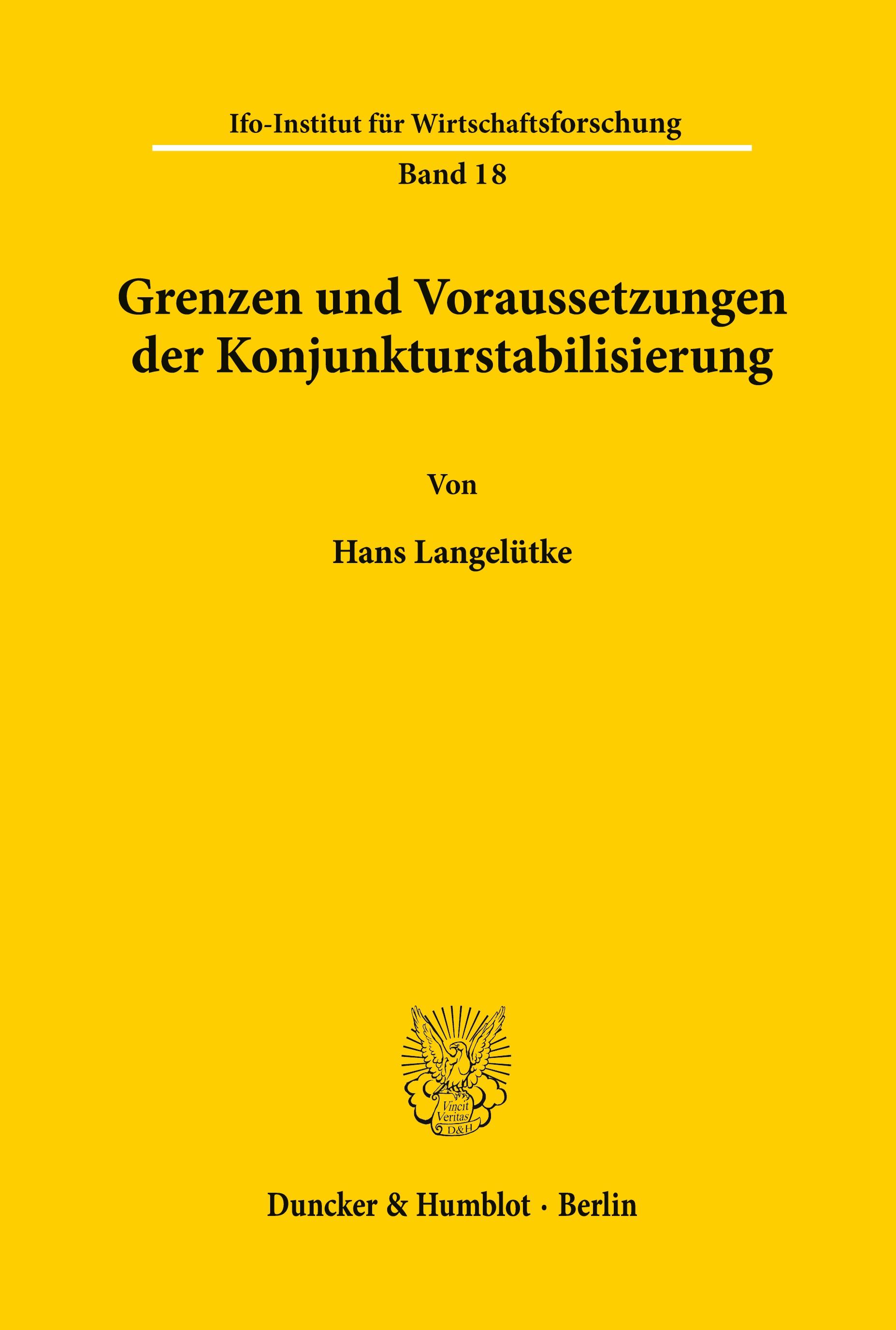 Grenzen und Voraussetzungen der Konjunkturstabilisierung.