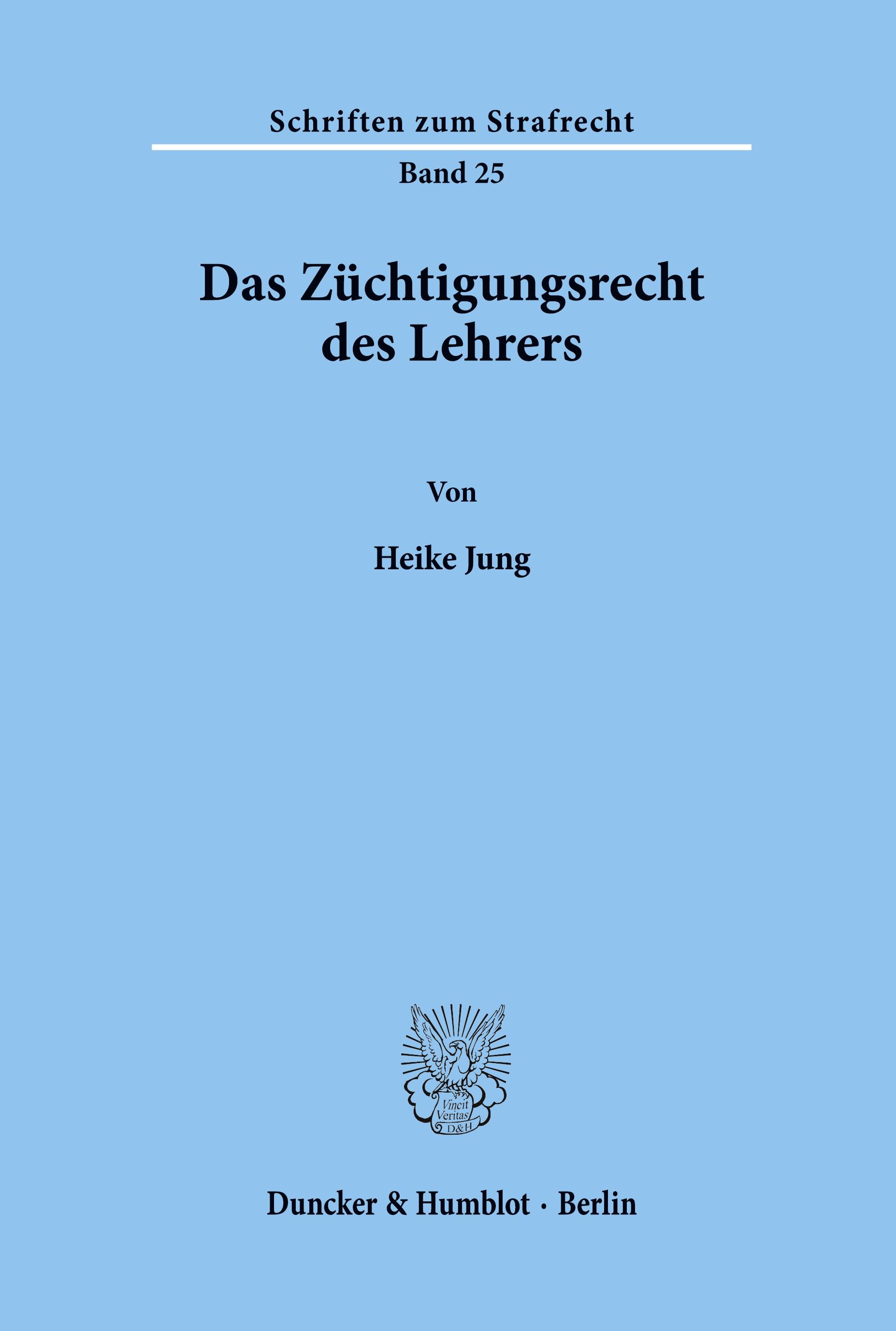 Das Züchtigungsrecht des Lehrers.