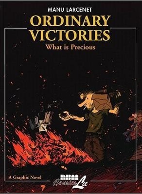 Ordinary Victories: What Is Precious