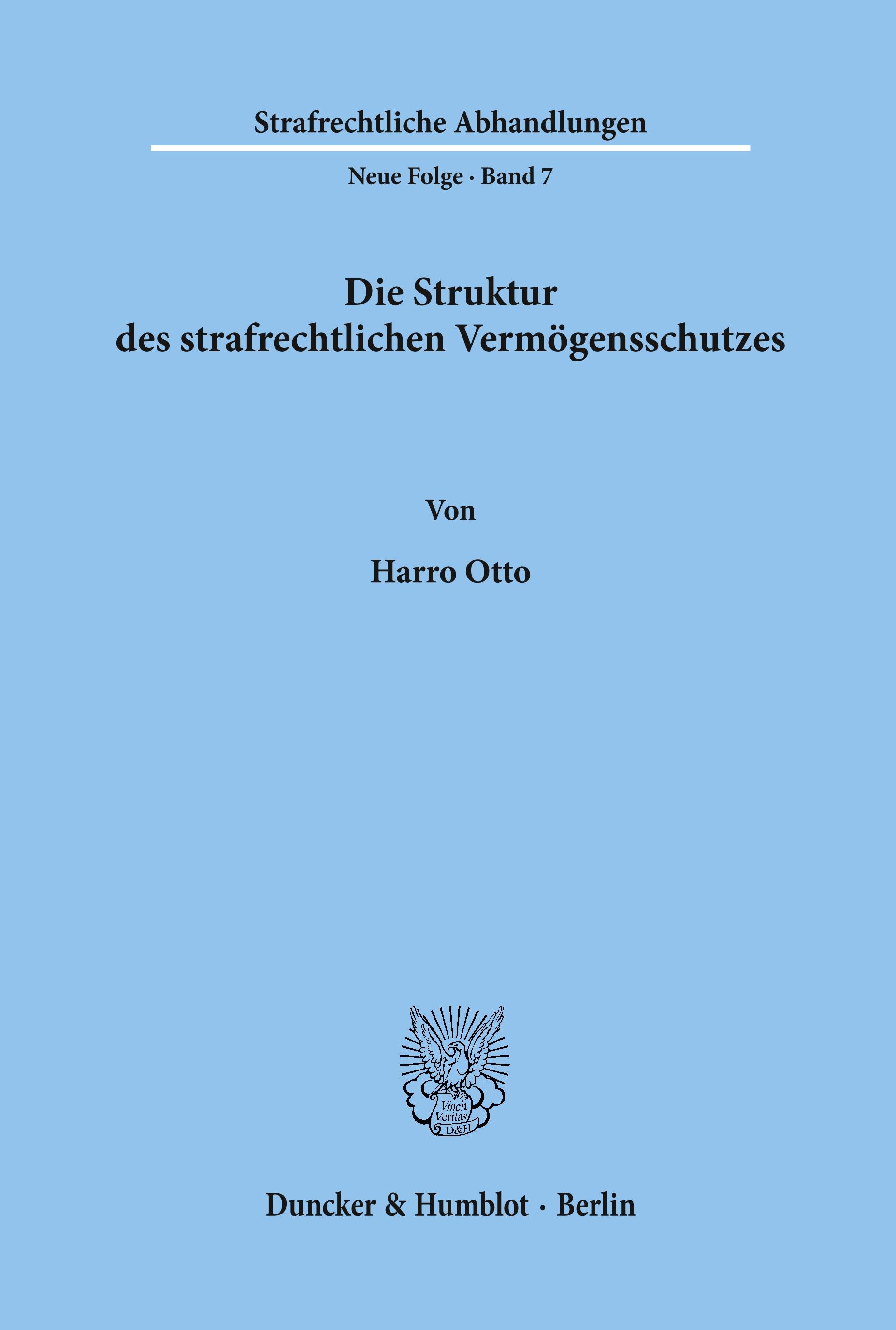 Die Struktur des strafrechtlichen Vermögensschutzes.