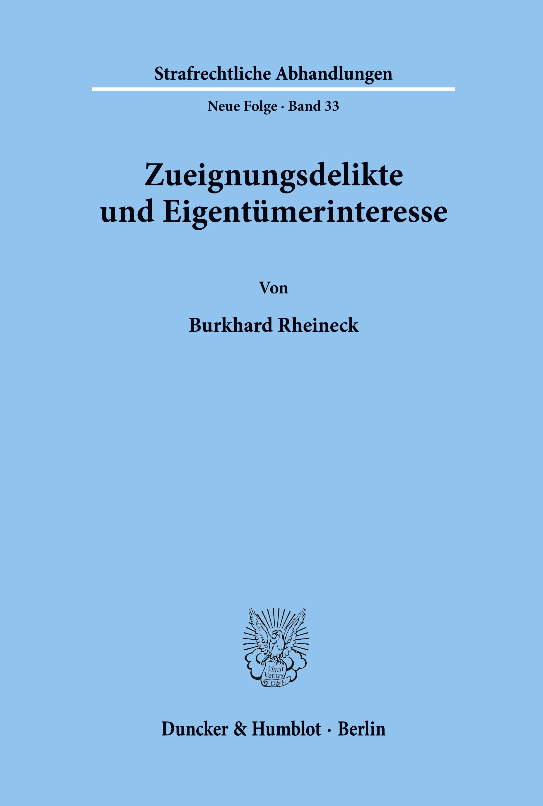 Zueignungsdelikte und Eigentümerinteresse.