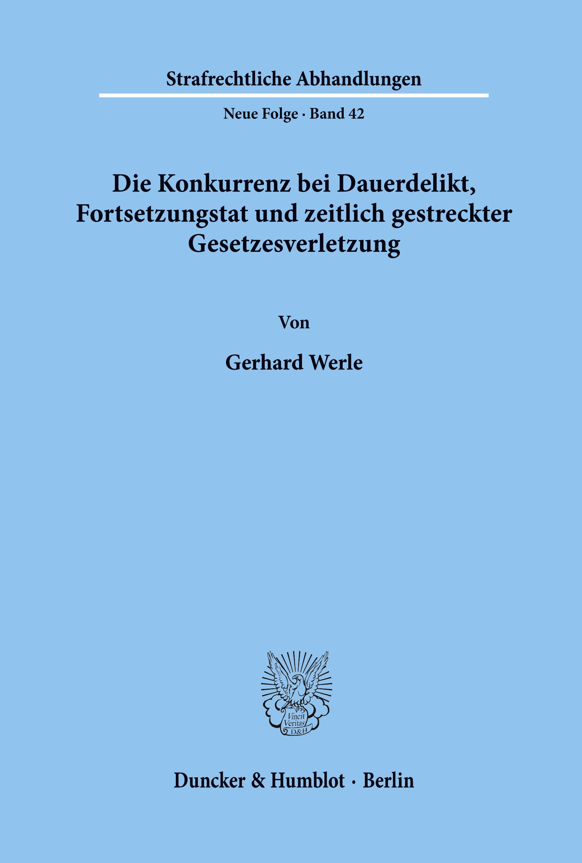 Die Konkurrenz bei Dauerdelikt, Fortsetzungstat und zeitlich gestreckter Gesetzesverletzung.