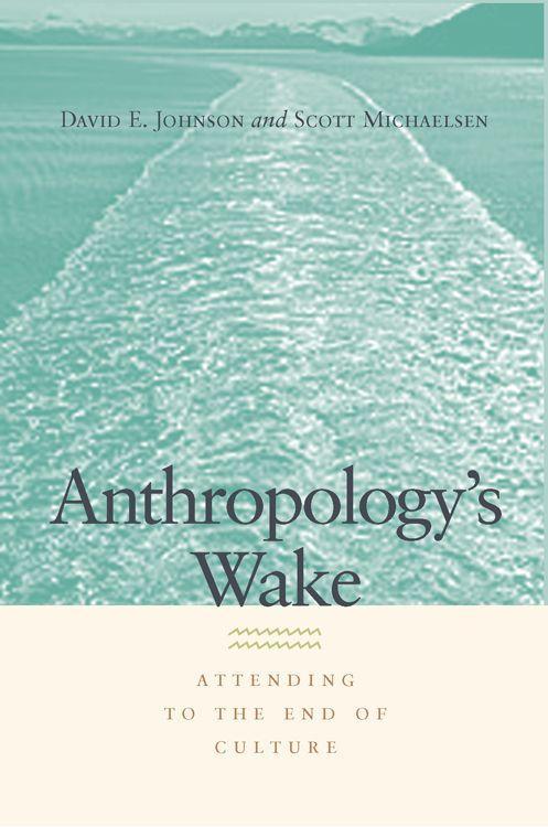 Anthropology's Wake